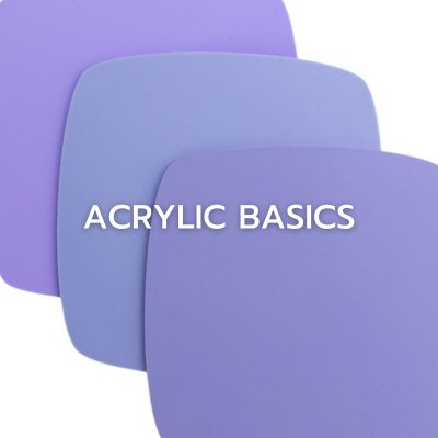 Acrylic: Everything You Need to Know- A Beginner's Guide - Custom Made Better