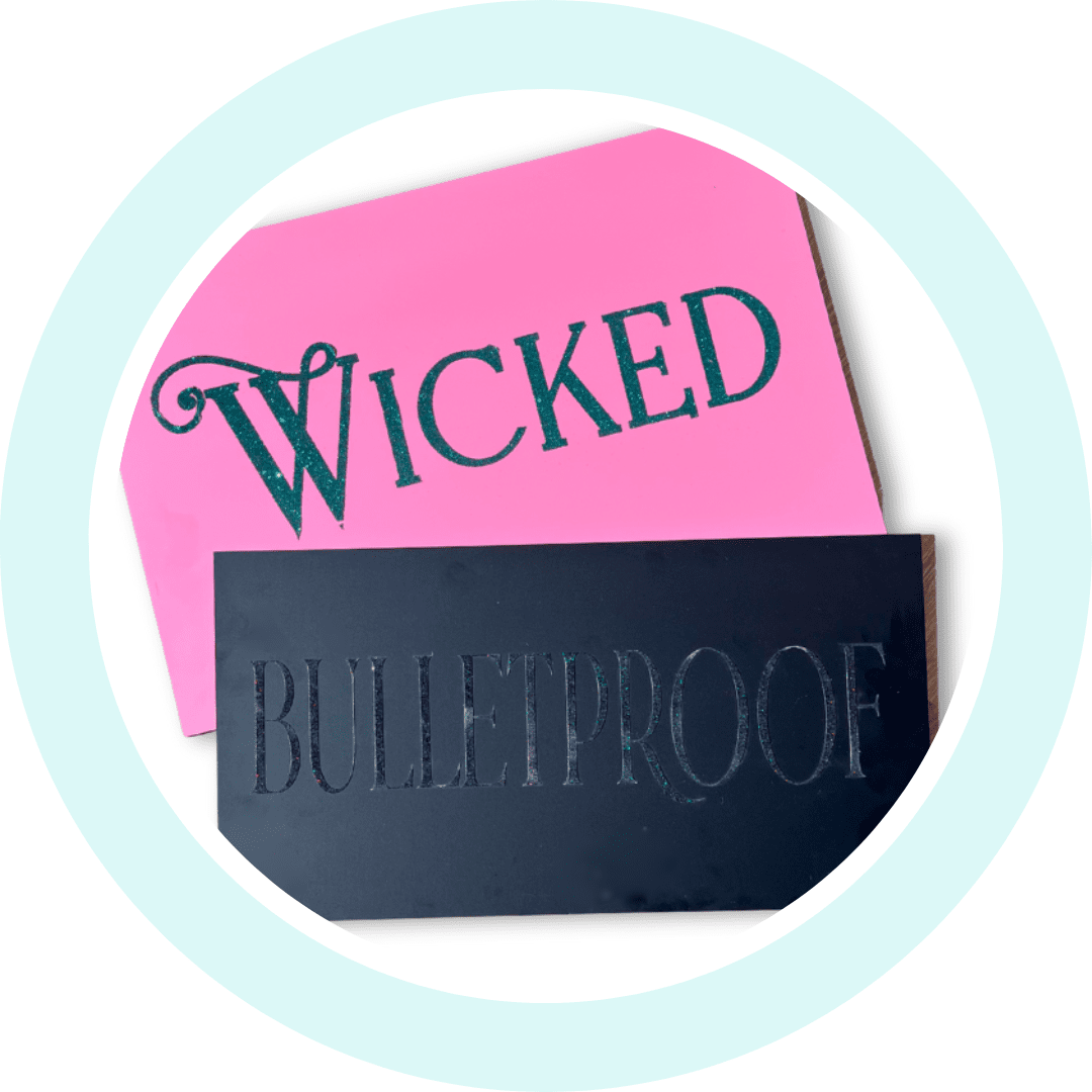 DIY Acrylic Signs That Sparkle - Custom Made Better