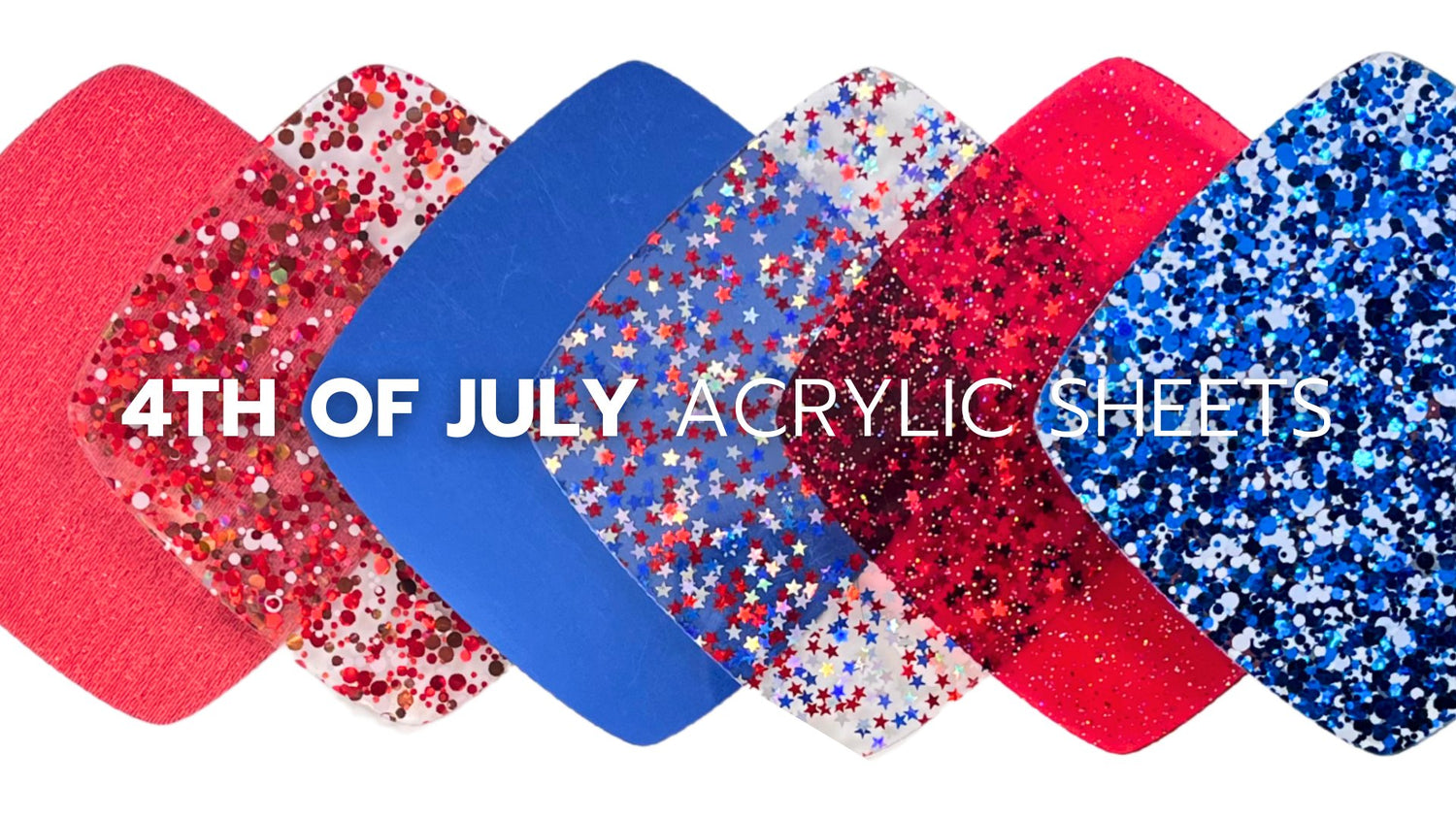 4th of July Collection - CMB Holiday Acrylic Sheets - Local Plastics Supplier & Wholesale Acrylic Sheets Distributor
