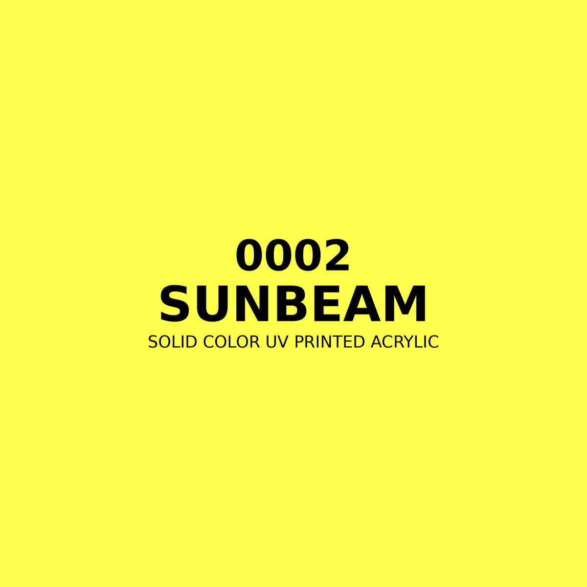 0002 | Sunbeam | Solid Color UV Printed Acrylic - Solid Color UV Printed Acrylic