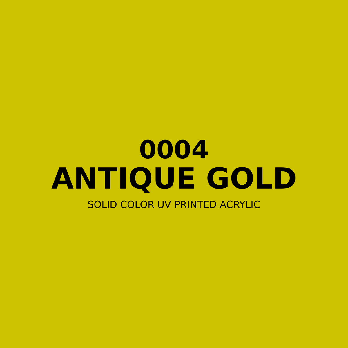 0004 | Antique Gold | Solid Color UV Printed Acrylic - Solid Color UV Printed Acrylic
