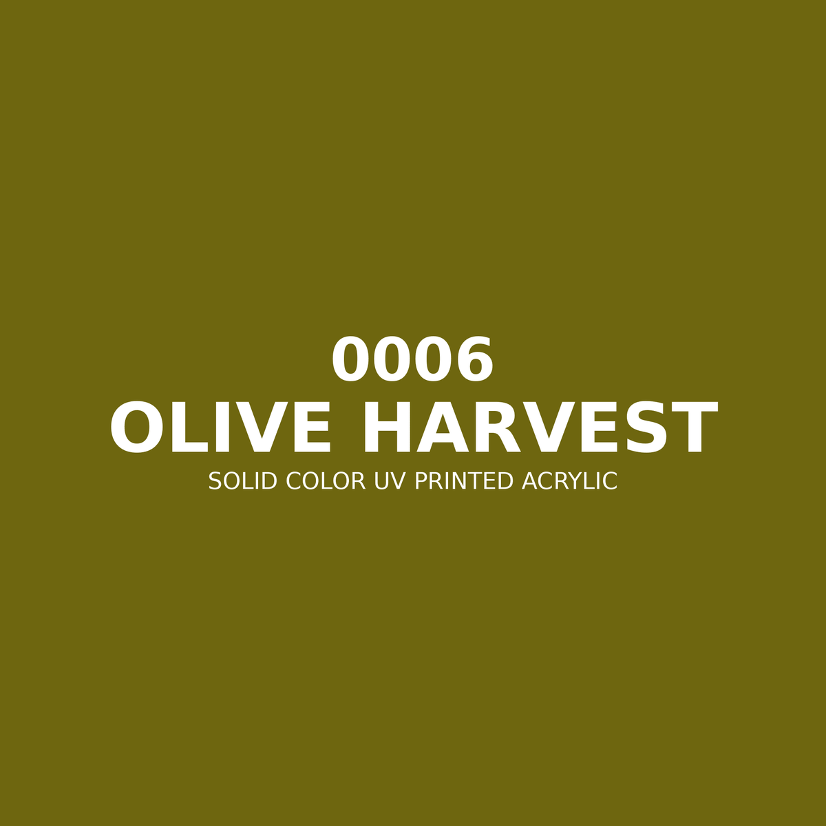 0006 | Olive Harvest | Solid Color UV Printed Acrylic - Solid Color UV Printed Acrylic