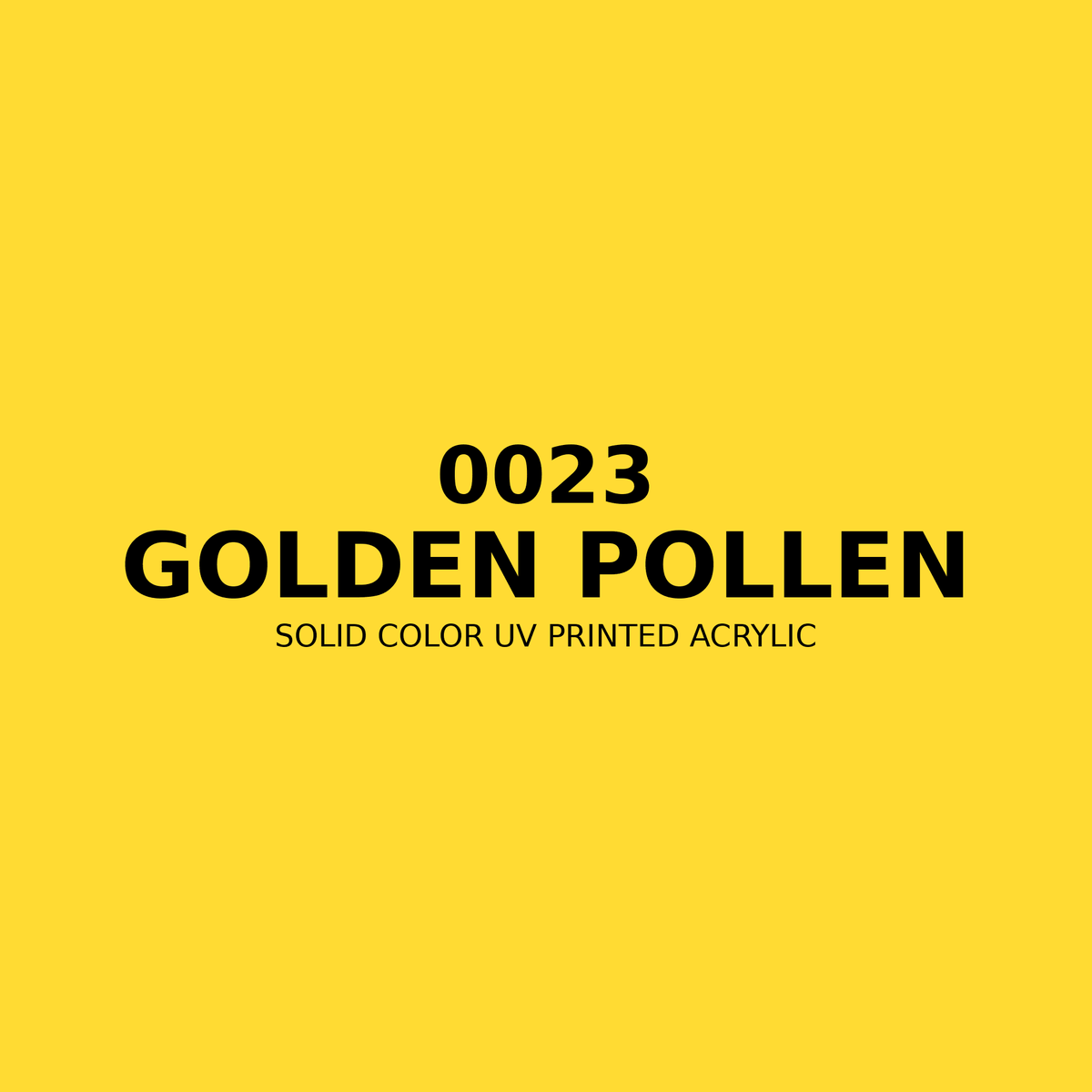 0023 | Golden Pollen | Solid Color UV Printed Acrylic - Solid Color UV Printed Acrylic