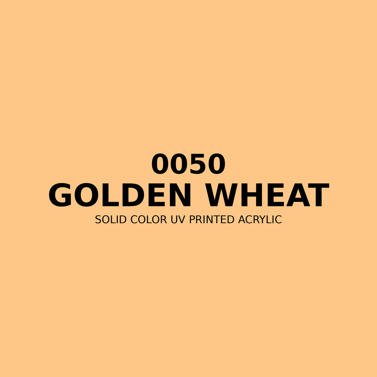 0050 | Golden Wheat | Solid Color UV Printed Acrylic - Solid Color UV Printed Acrylic