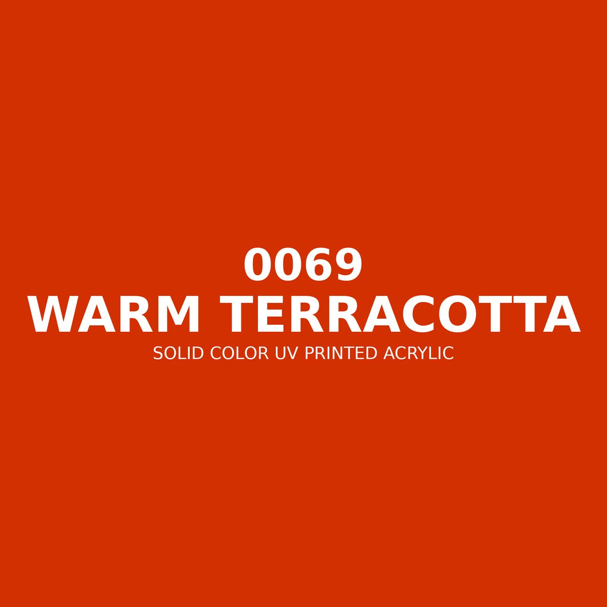 0069 | Warm Terracotta | Solid Color UV Printed Acrylic - Solid Color UV Printed Acrylic