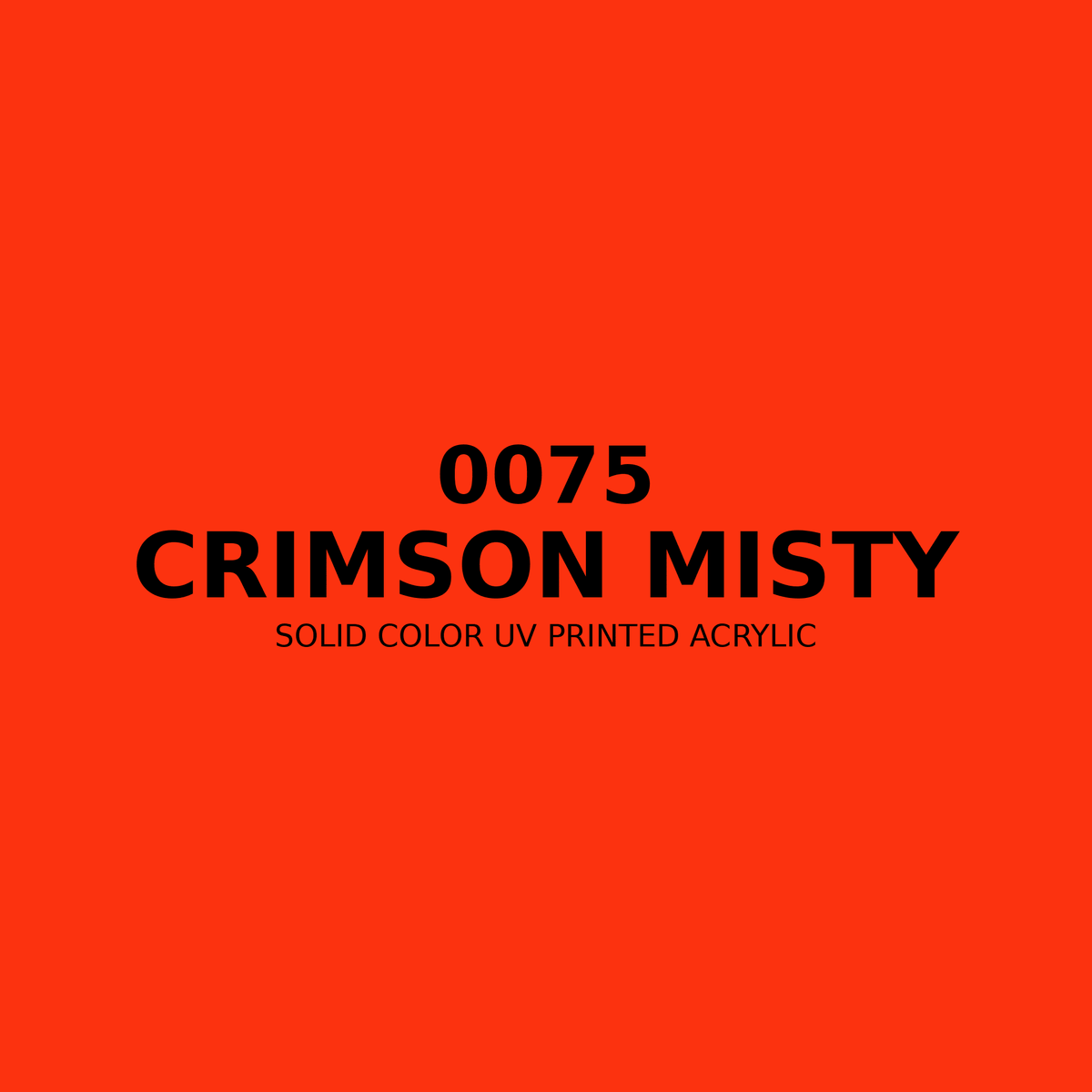 0075 | Crimson Misty | Solid Color UV Printed Acrylic - Solid Color UV Printed Acrylic