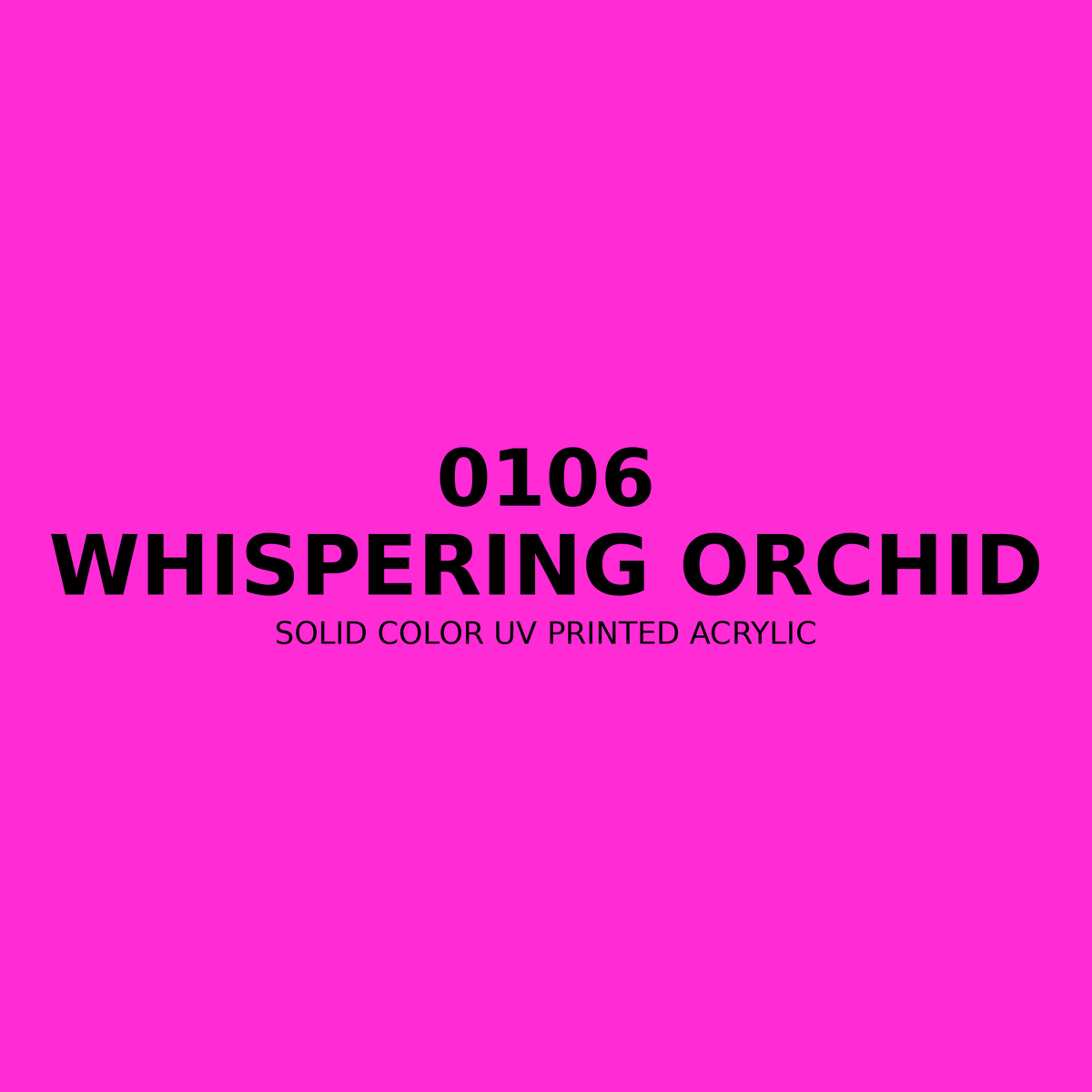 0106 | Whispering Orchid | Solid Color UV Printed Acrylic - Solid Color UV Printed Acrylic