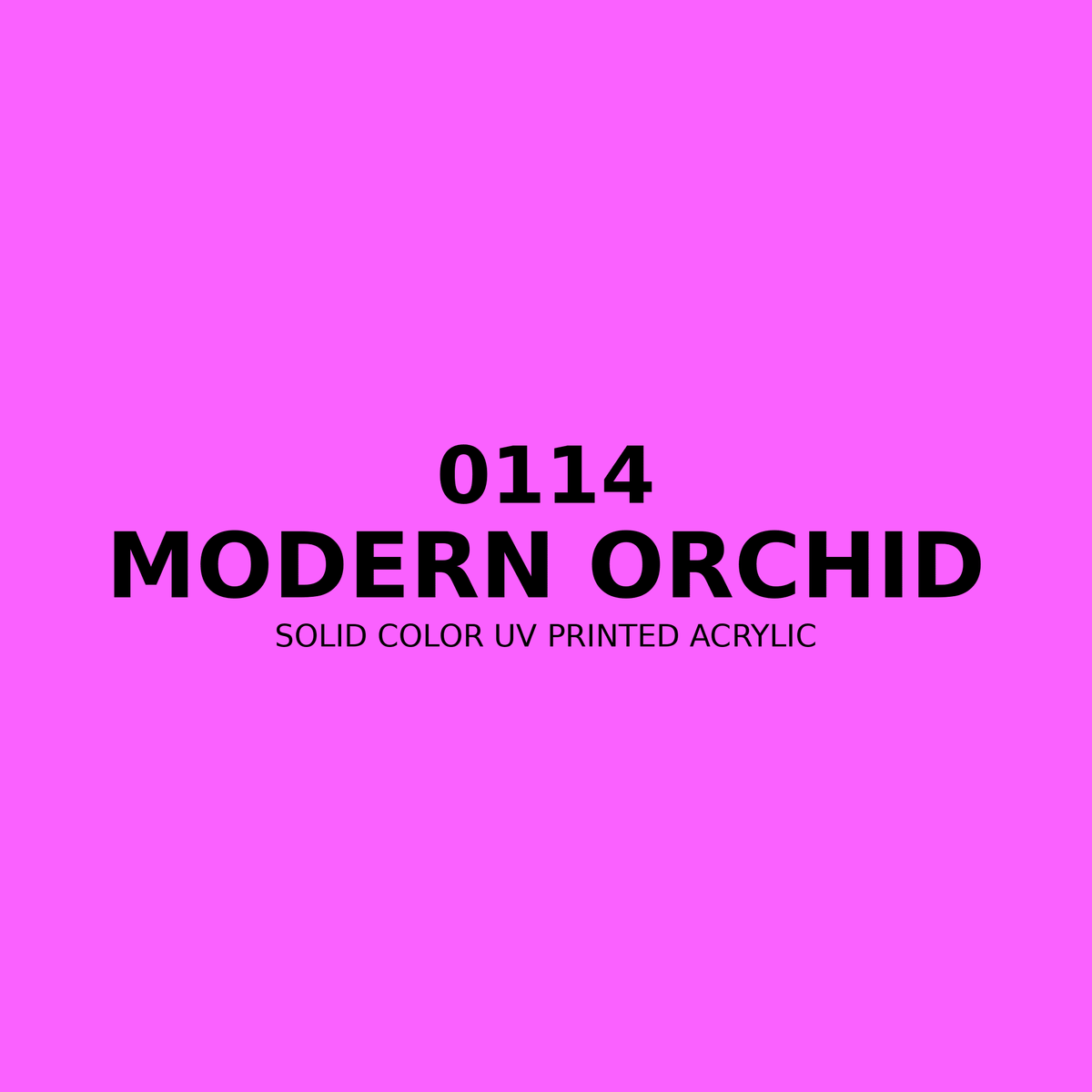 0114 | Modern Orchid | Solid Color UV Printed Acrylic - Solid Color UV Printed Acrylic