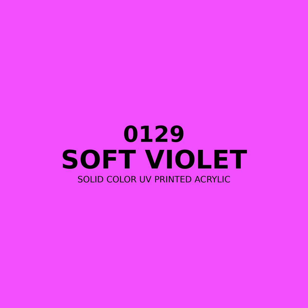 0129 | Soft Violet | Solid Color UV Printed Acrylic color swatch