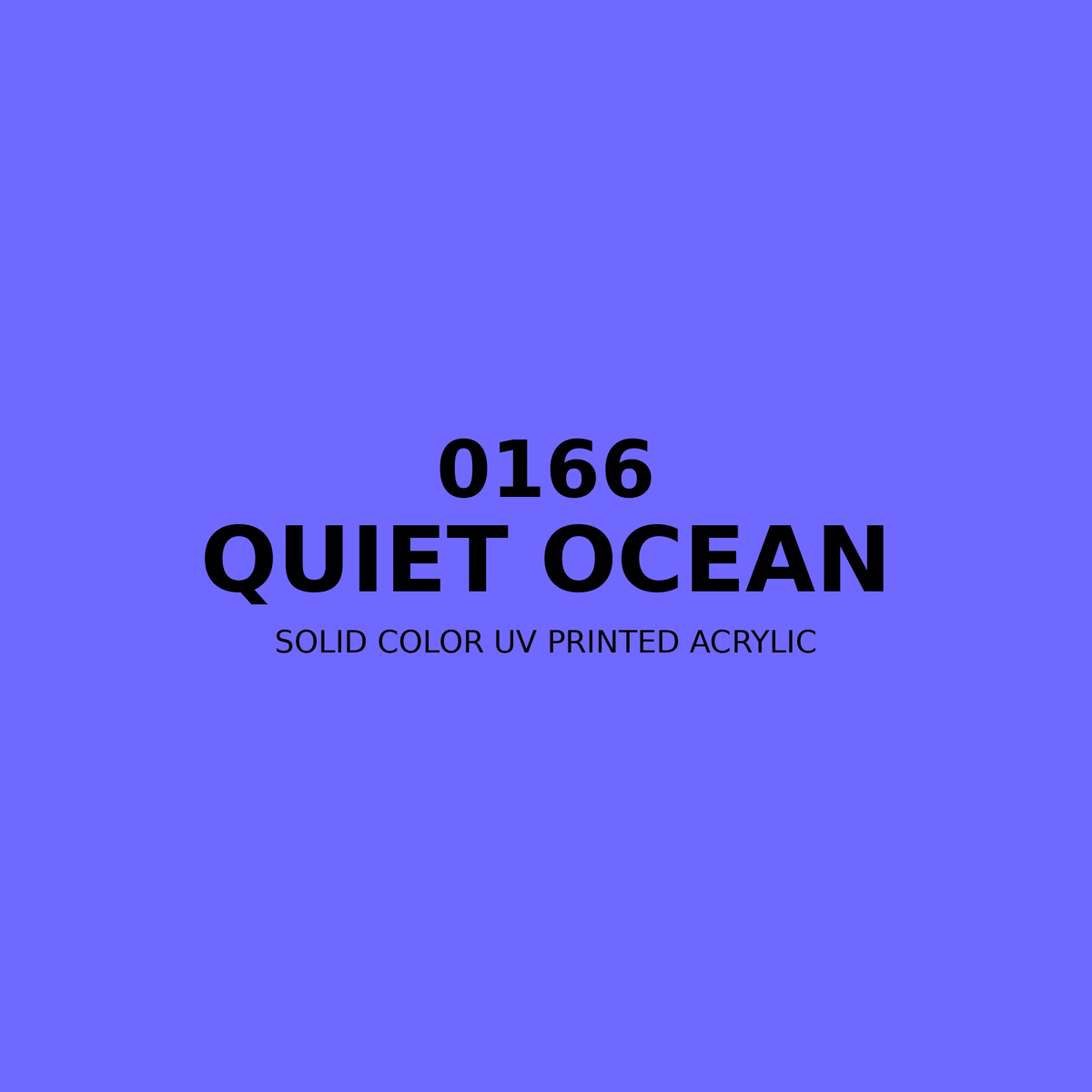0166 | Quiet Ocean | Solid Color UV Printed Acrylic - Solid Color UV Printed Acrylic