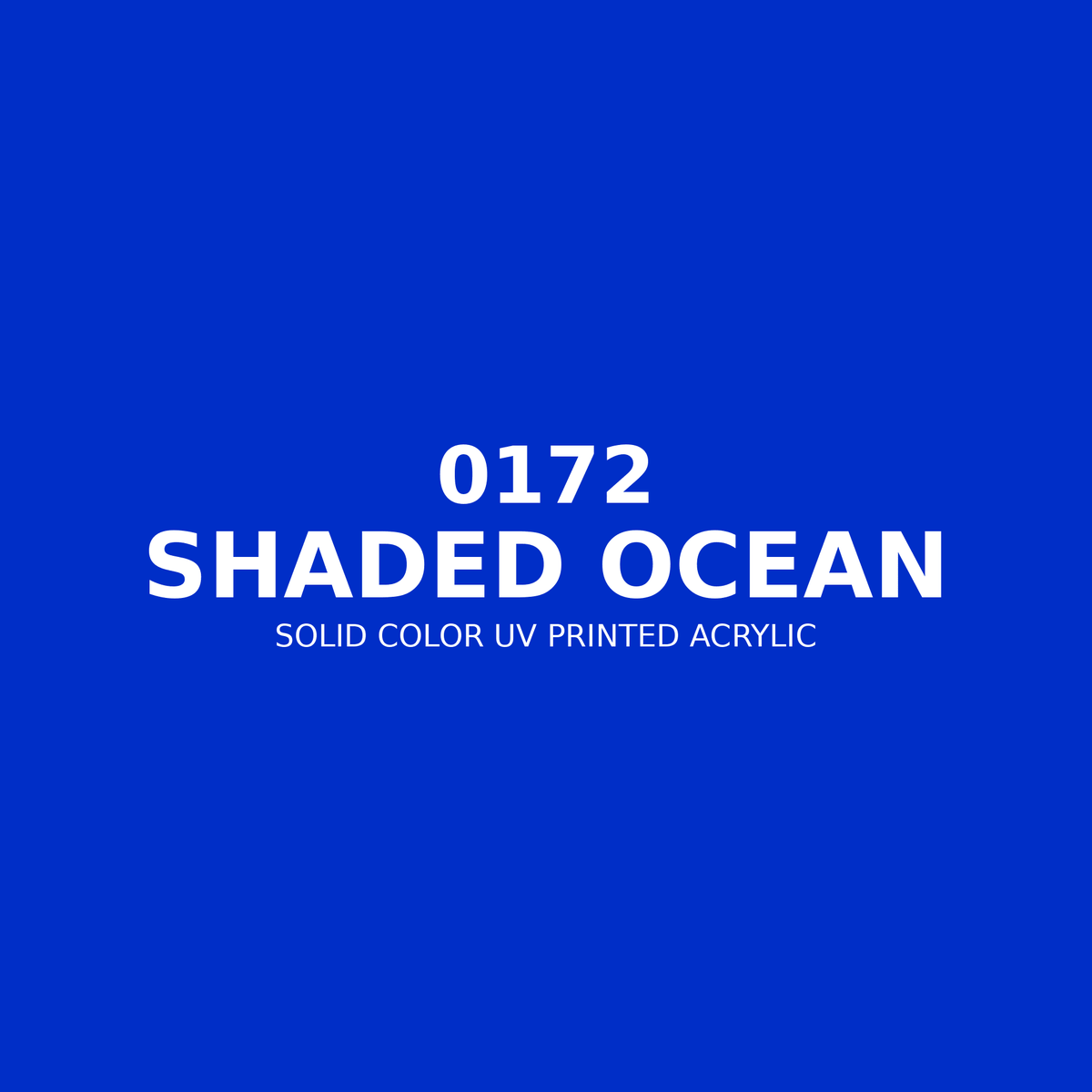0172 | Shaded Ocean | Solid Color UV Printed Acrylic - Solid Color UV Printed Acrylic