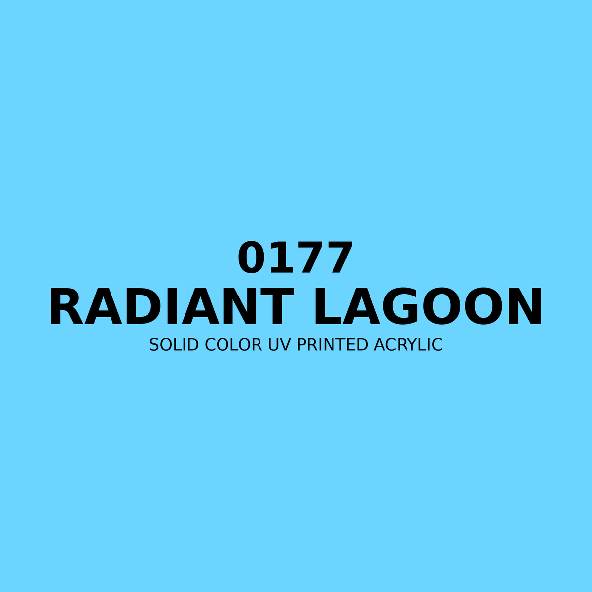 0177 | Radiant Lagoon | Solid Color UV Printed Acrylic - Solid Color UV Printed Acrylic