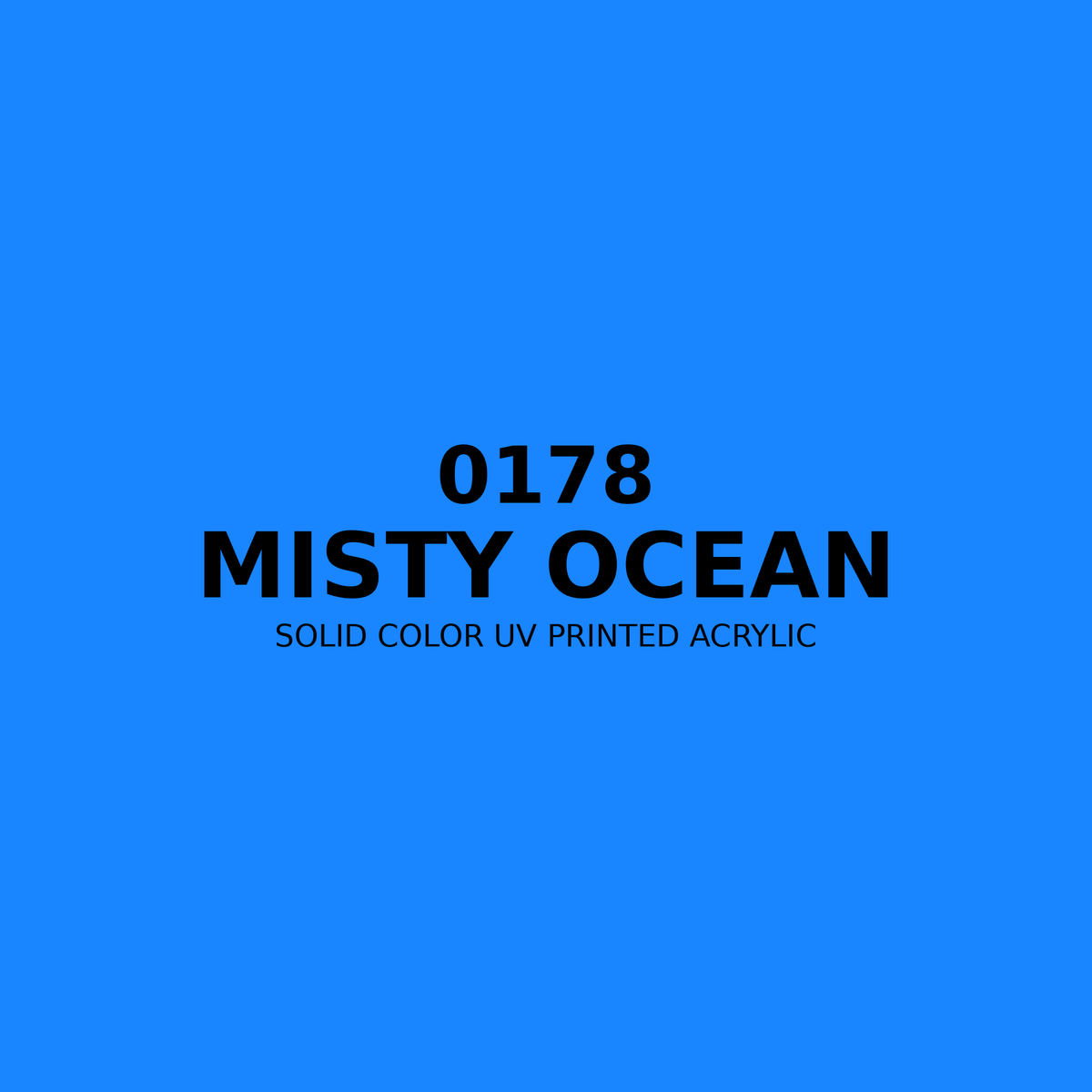0178 | Misty Ocean | Solid Color UV Printed Acrylic - Solid Color UV Printed Acrylic