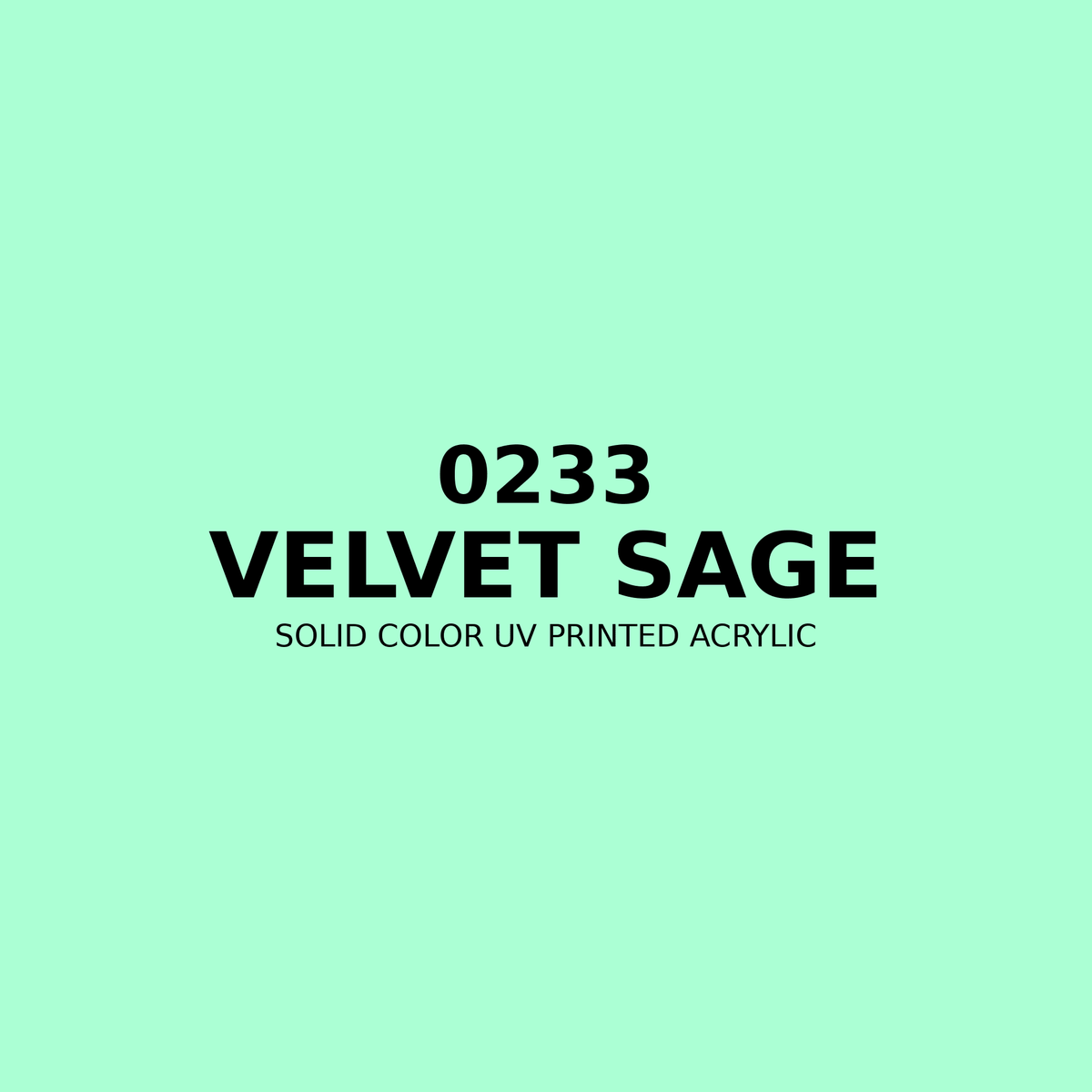 0233 | Velvet Sage | Solid Color UV Printed Acrylic - Solid Color UV Printed Acrylic