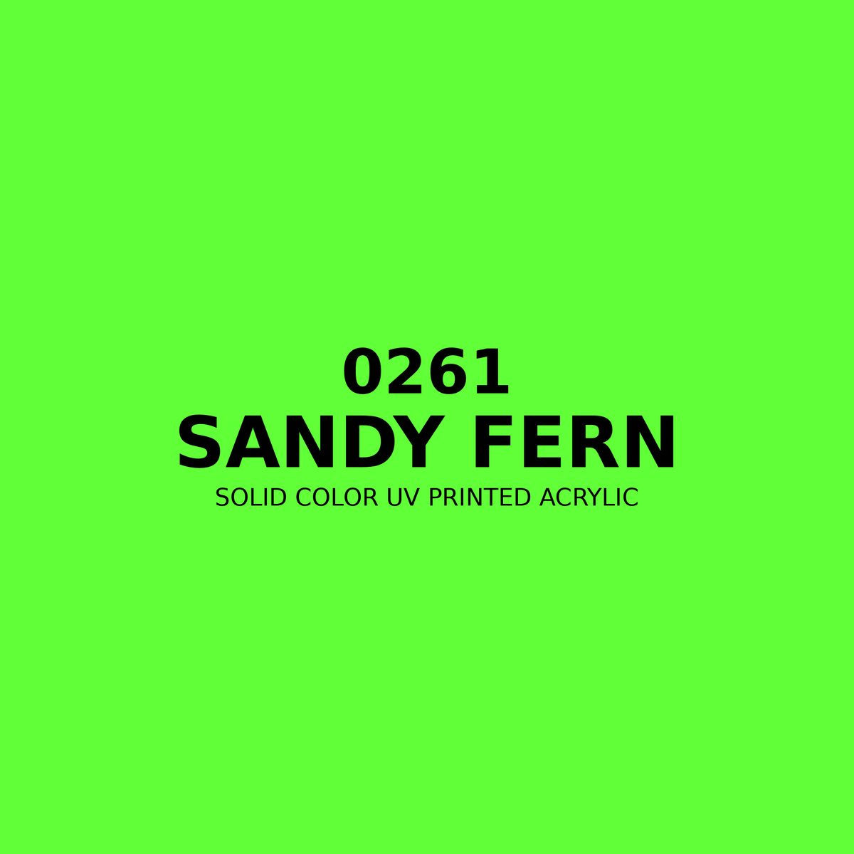 0261 | Sandy Fern | Solid Color UV Printed Acrylic - Solid Color UV Printed Acrylic