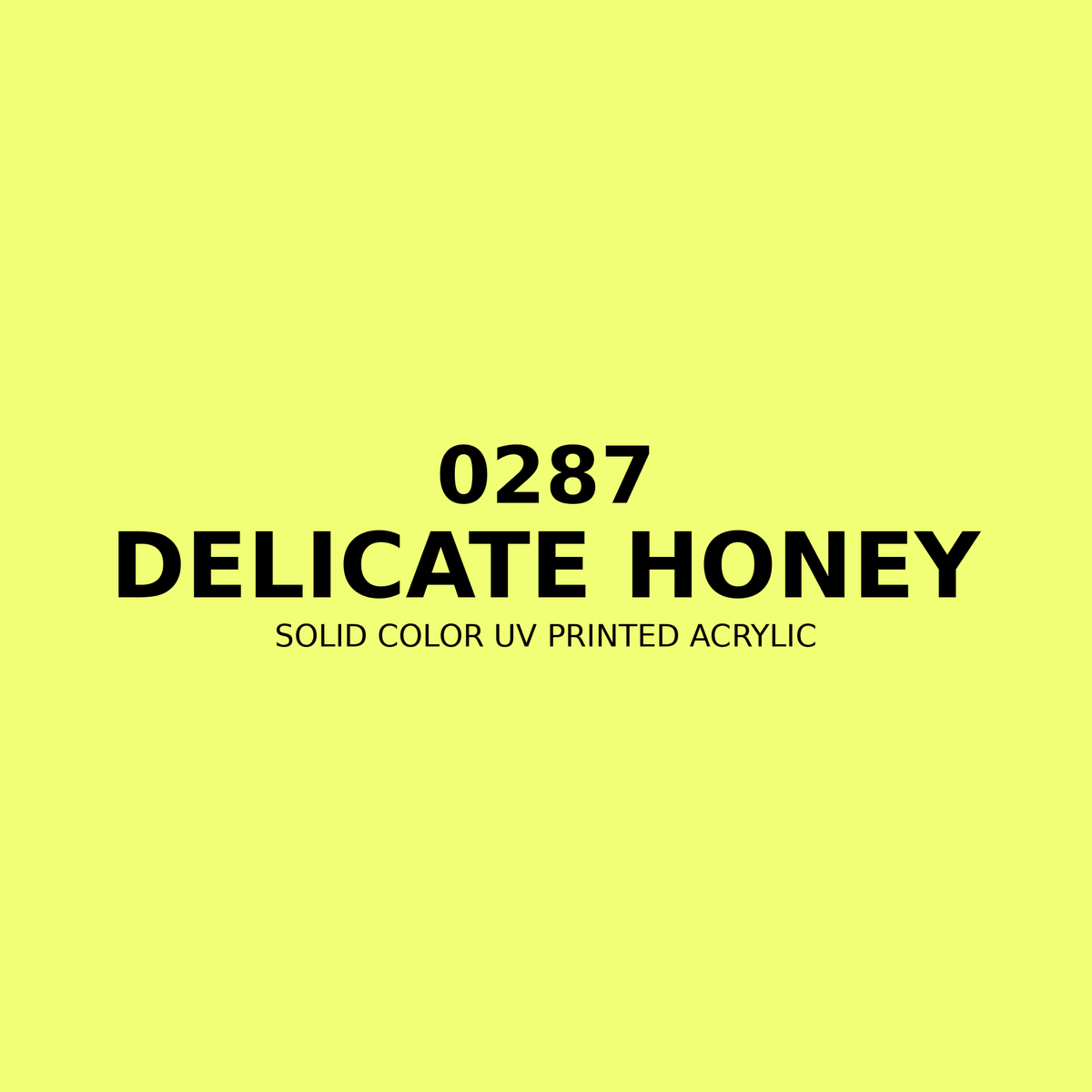 0287 | Delicate Honey | Solid Color UV Printed Acrylic - Solid Color UV Printed Acrylic