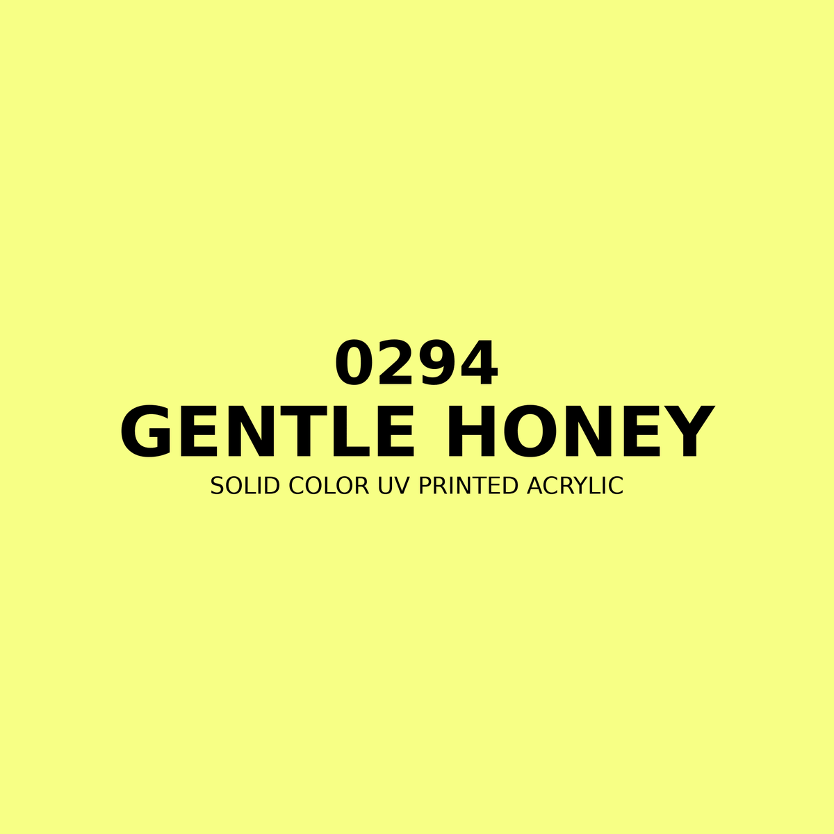 0294 | Gentle Honey | Solid Color UV Printed Acrylic - Solid Color UV Printed Acrylic