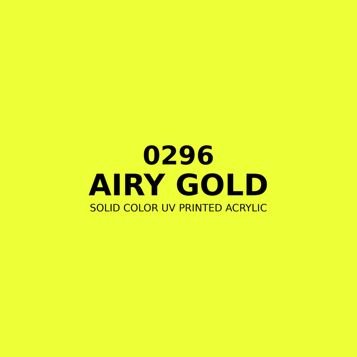 0296 | Airy Gold | Solid Color UV Printed Acrylic - Solid Color UV Printed Acrylic
