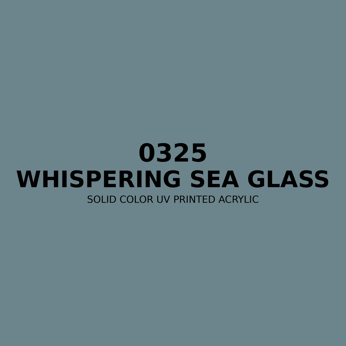 0325 | Whispering Sea Glass | Solid Color UV Printed Acrylic - Solid Color UV Printed Acrylic
