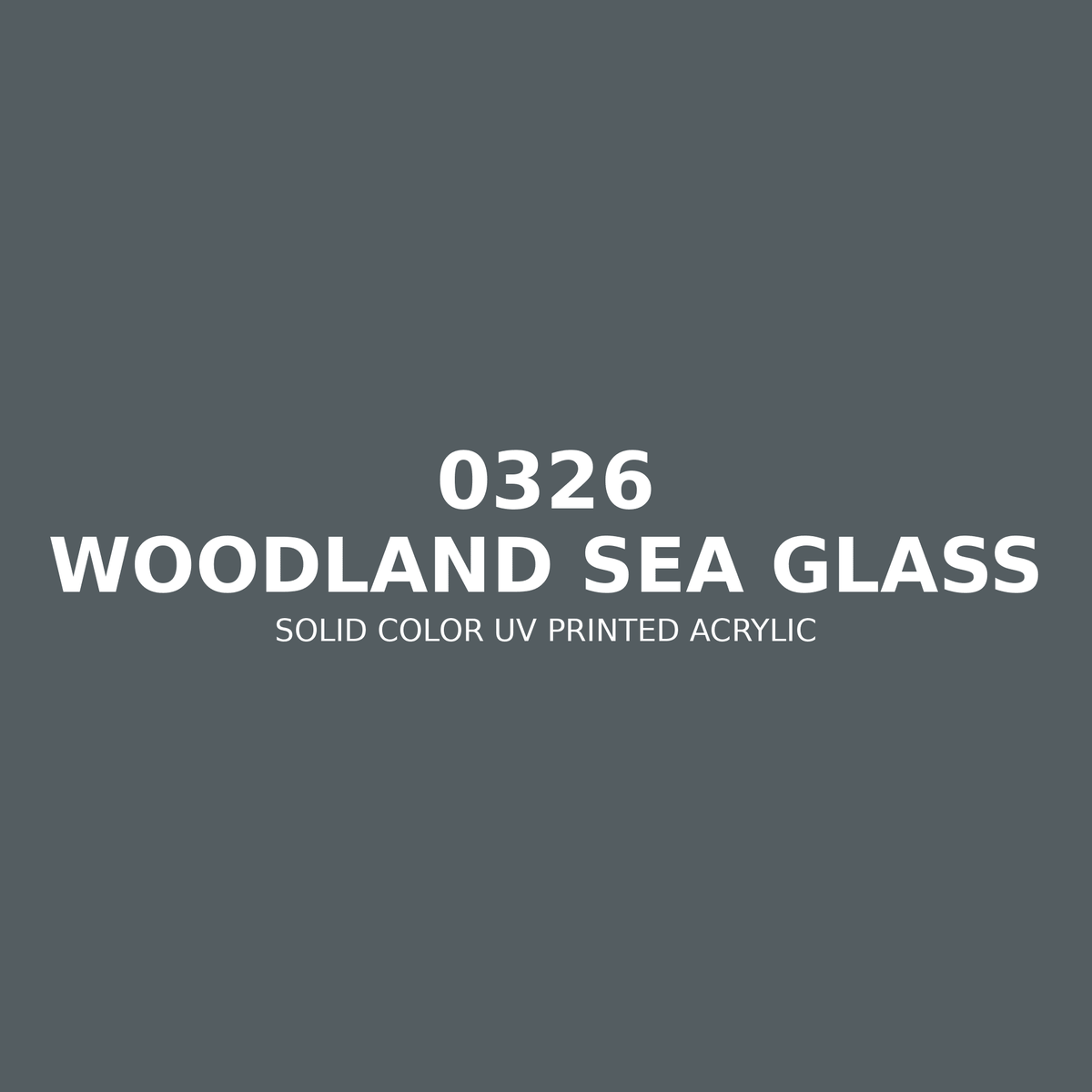 0326 | Woodland Sea Glass | Solid Color UV Printed Acrylic - Solid Color UV Printed Acrylic