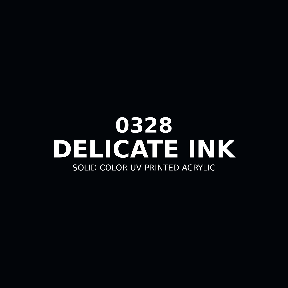 0328 | Delicate Ink | Solid Color UV Printed Acrylic - Solid Color UV Printed Acrylic