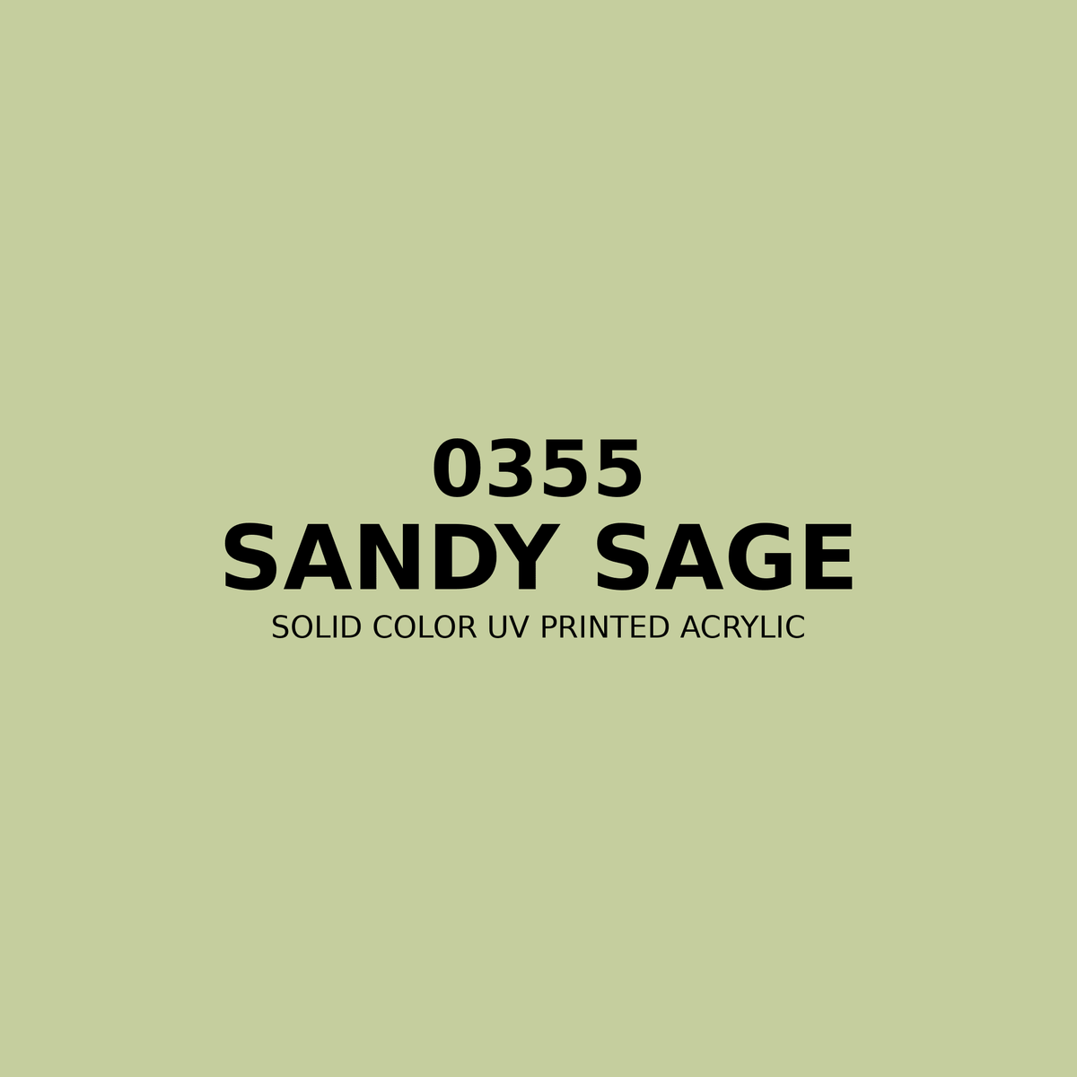0355 | Sandy Sage | Solid Color UV Printed Acrylic - Solid Color UV Printed Acrylic