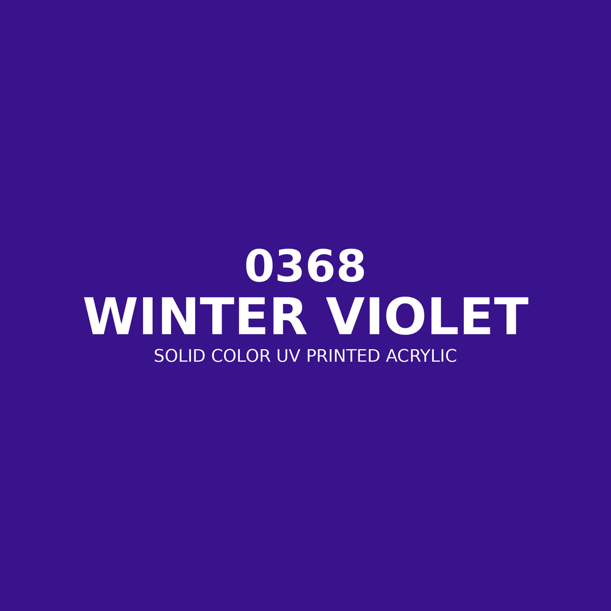 0368 | Winter Violet | Solid Color UV Printed Acrylic - Solid Color UV Printed Acrylic