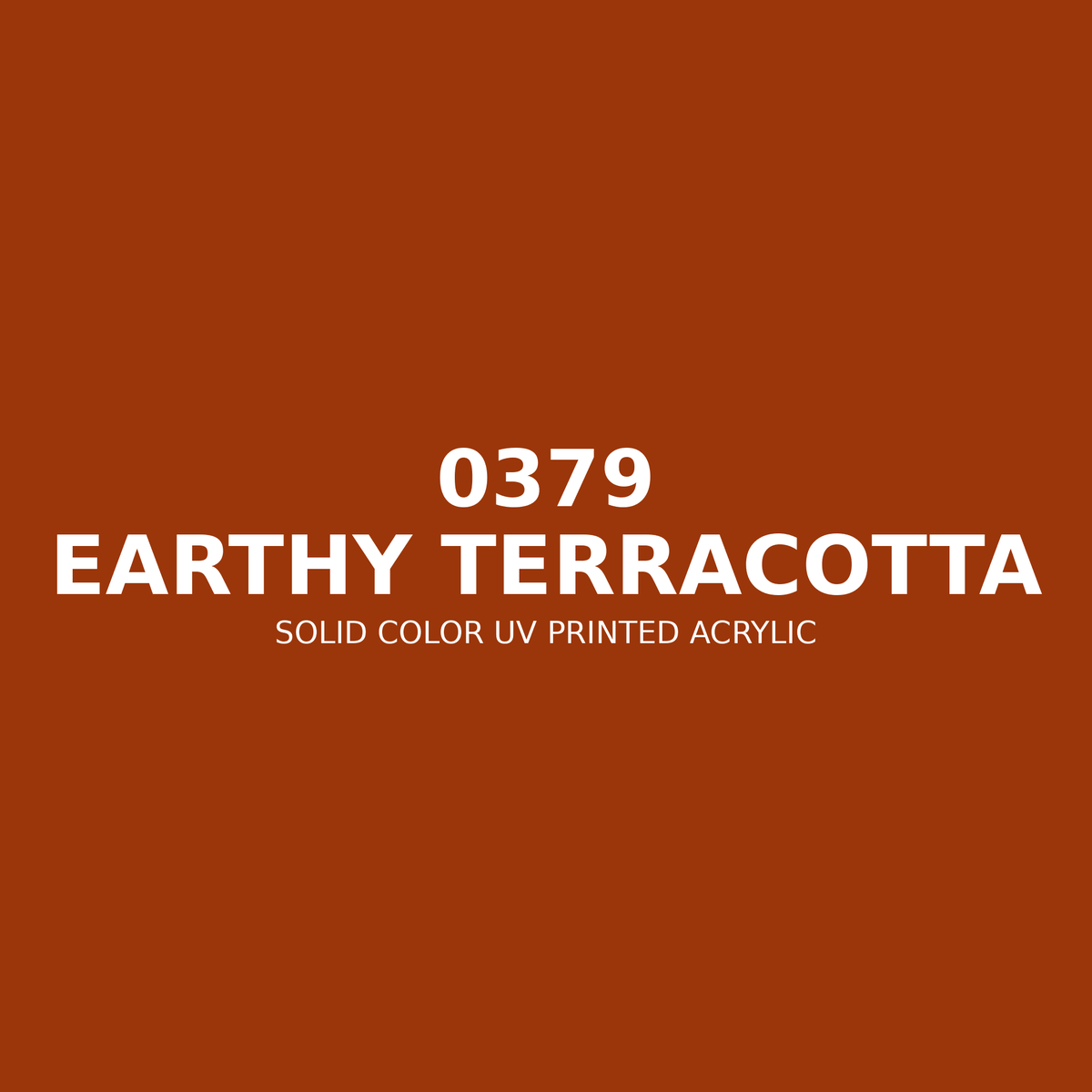0379 | Earthy Terracotta | Solid Color UV Printed Acrylic - Solid Color UV Printed Acrylic