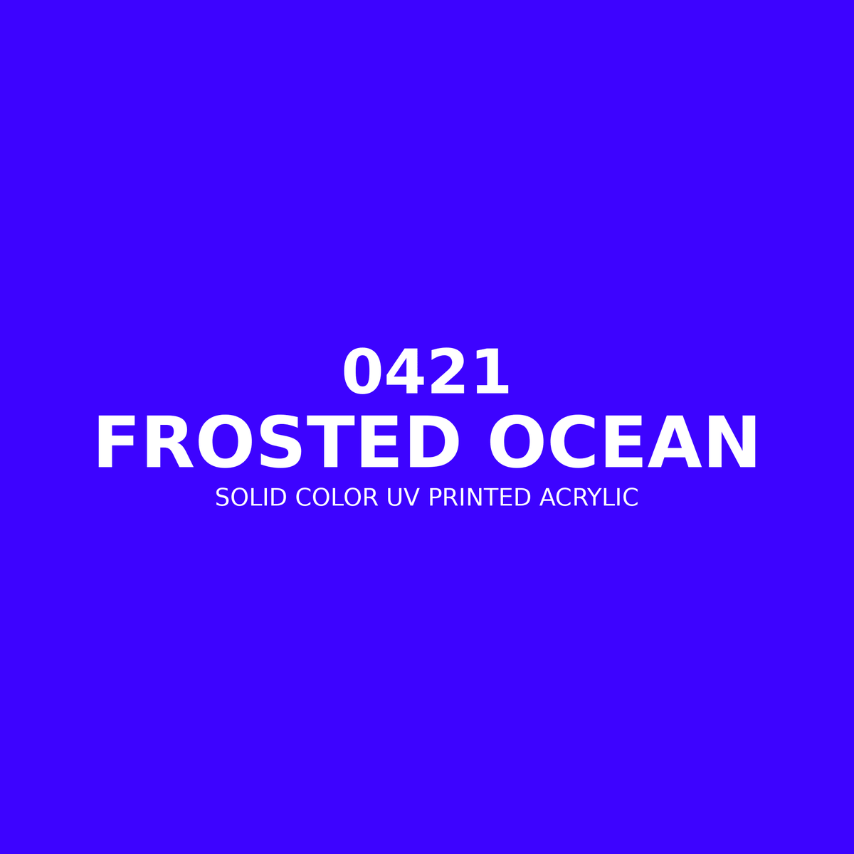 0421 | Frosted Ocean | Solid Color UV Printed Acrylic - Solid Color UV Printed Acrylic
