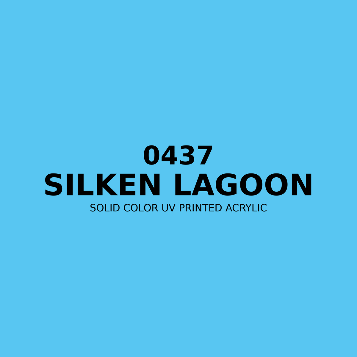 0437 | Silken Lagoon | Solid Color UV Printed Acrylic - Solid Color UV Printed Acrylic