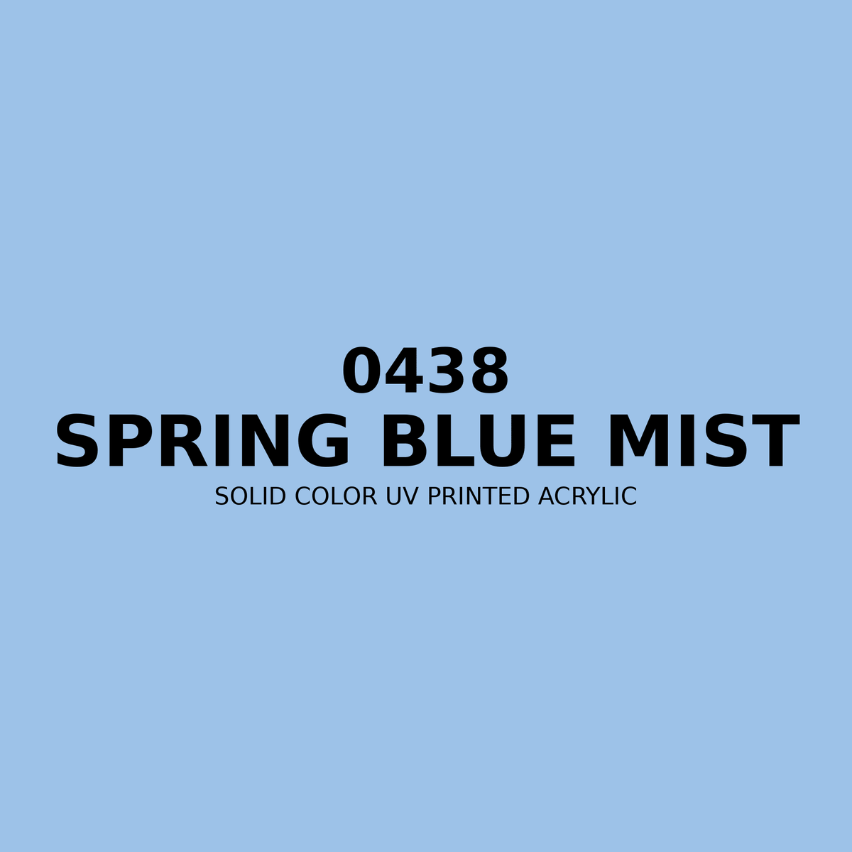 0438 | Spring Blue Mist | Solid Color UV Printed Acrylic - Solid Color UV Printed Acrylic