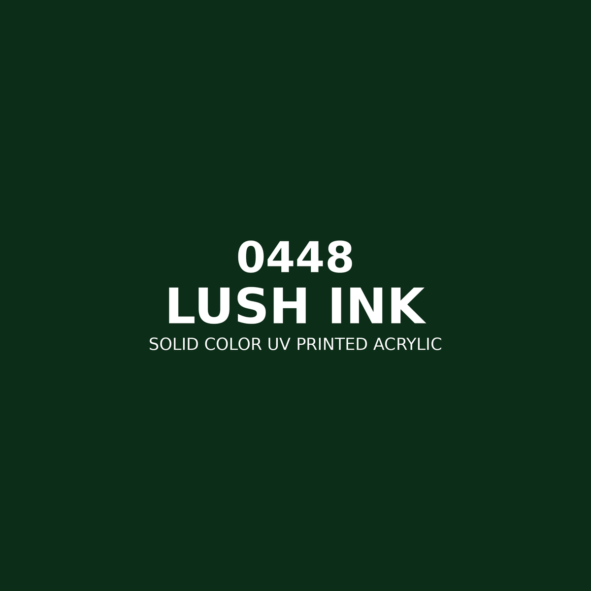 0448 | Lush Ink | Solid Color UV Printed Acrylic - Solid Color UV Printed Acrylic