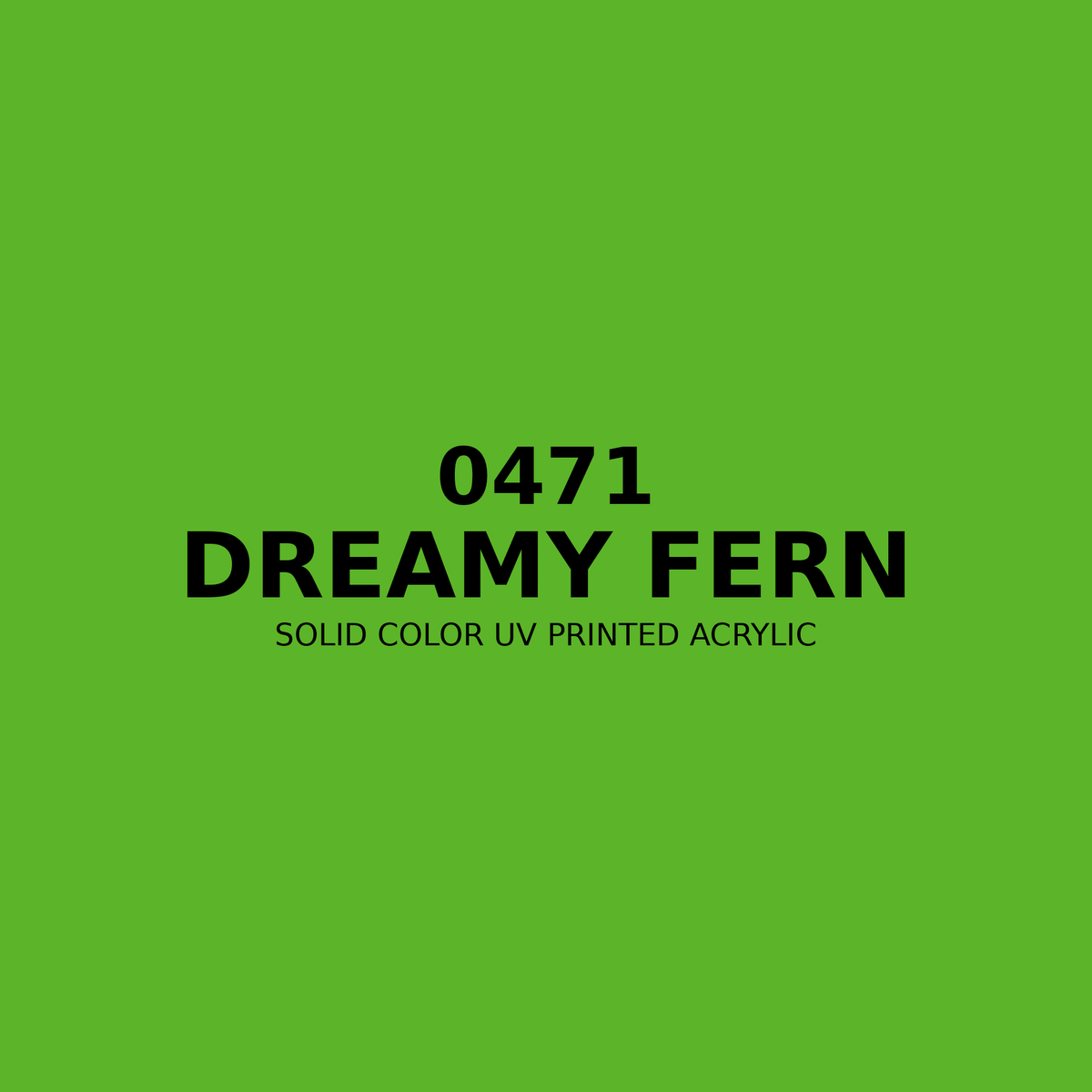 0471 | Dreamy Fern | Solid Color UV Printed Acrylic - Solid Color UV Printed Acrylic
