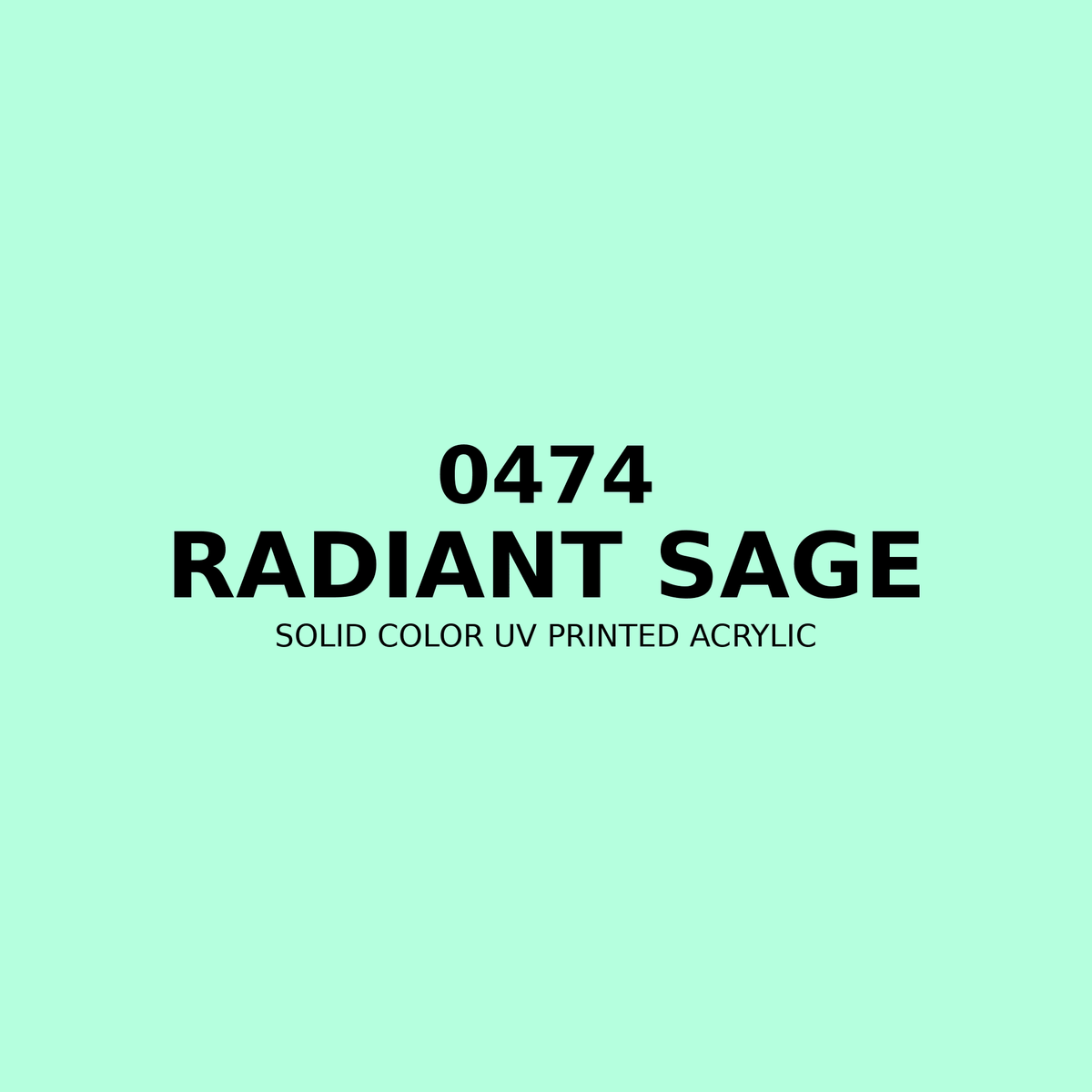 0474 | Radiant Sage | Solid Color UV Printed Acrylic - Solid Color UV Printed Acrylic