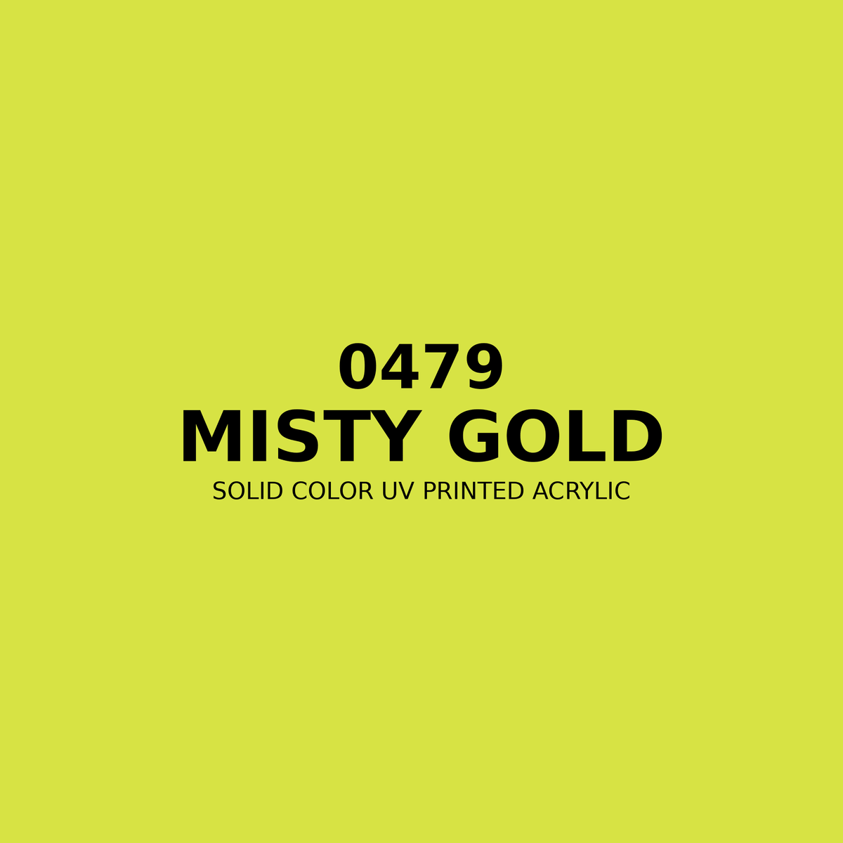 0479 | Misty Gold | Solid Color UV Printed Acrylic - Solid Color UV Printed Acrylic