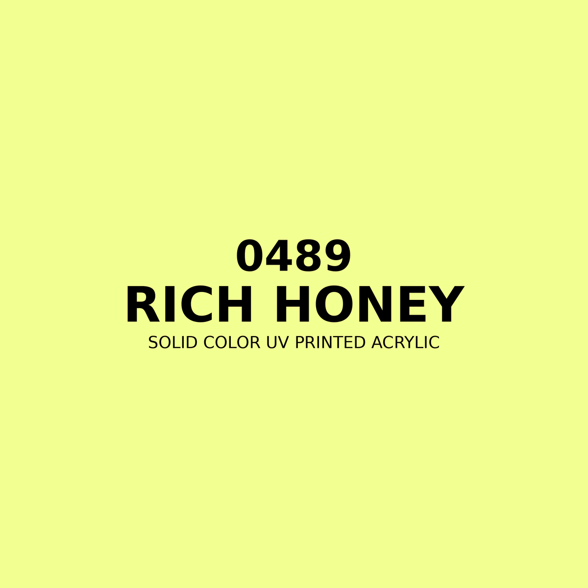 0489 | Rich Honey | Solid Color UV Printed Acrylic - Solid Color UV Printed Acrylic