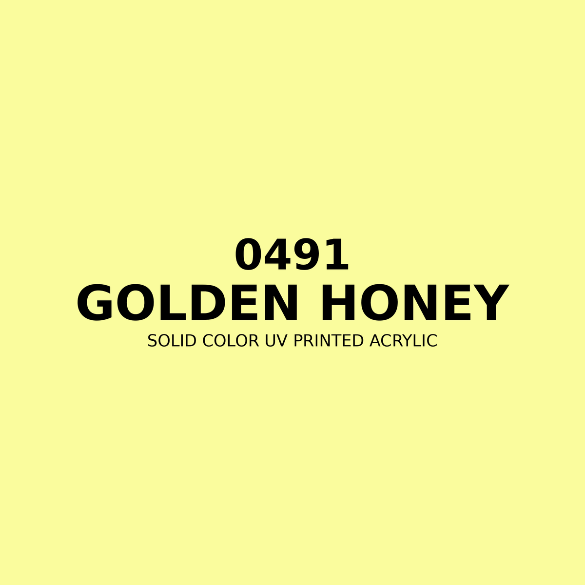 0491 | Golden Honey | Solid Color UV Printed Acrylic - Solid Color UV Printed Acrylic