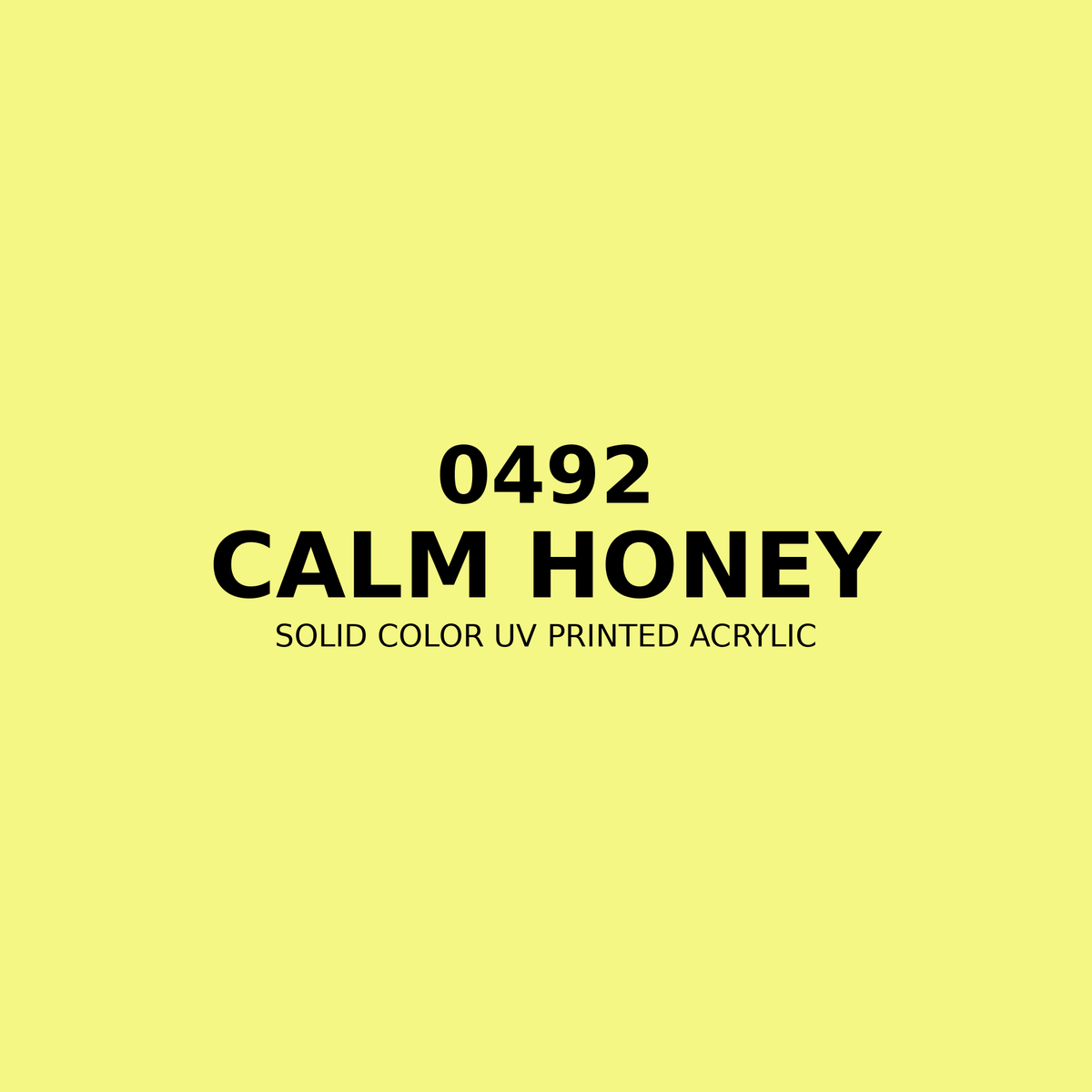 0492 | Calm Honey | Solid Color UV Printed Acrylic - Solid Color UV Printed Acrylic