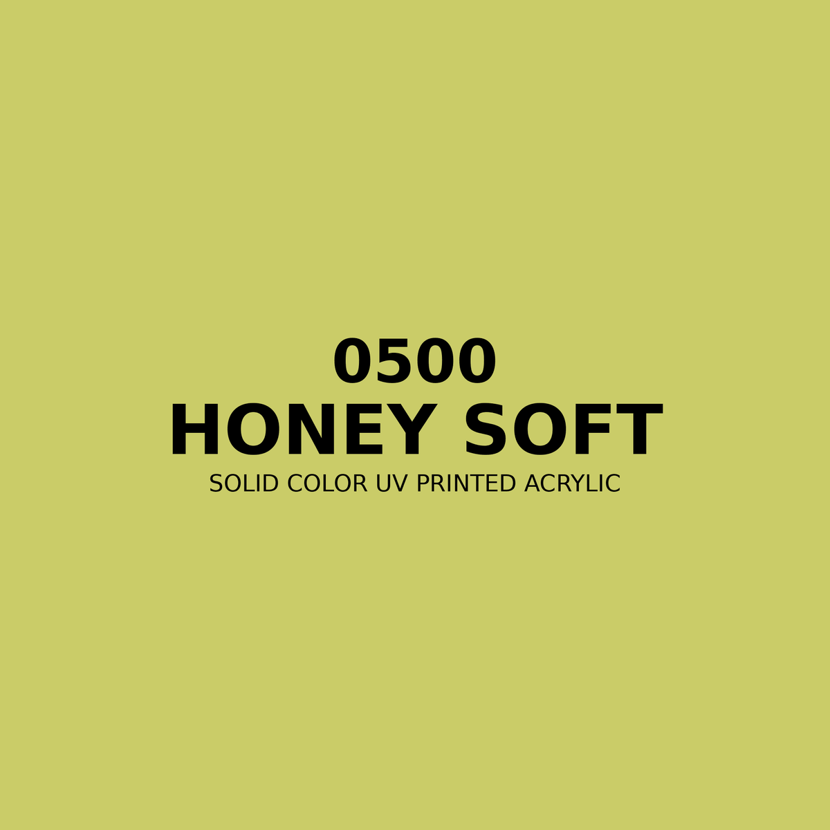 0500 | Honey Soft | Solid Color UV Printed Acrylic - Solid Color UV Printed Acrylic