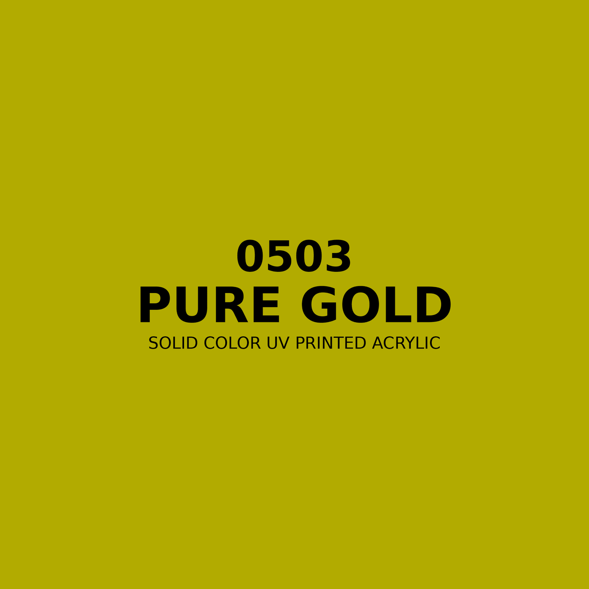 0503 | Pure Gold | Solid Color UV Printed Acrylic - Solid Color UV Printed Acrylic