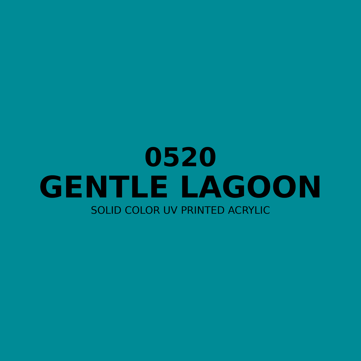0520 | Gentle Lagoon | Solid Color UV Printed Acrylic - Solid Color UV Printed Acrylic