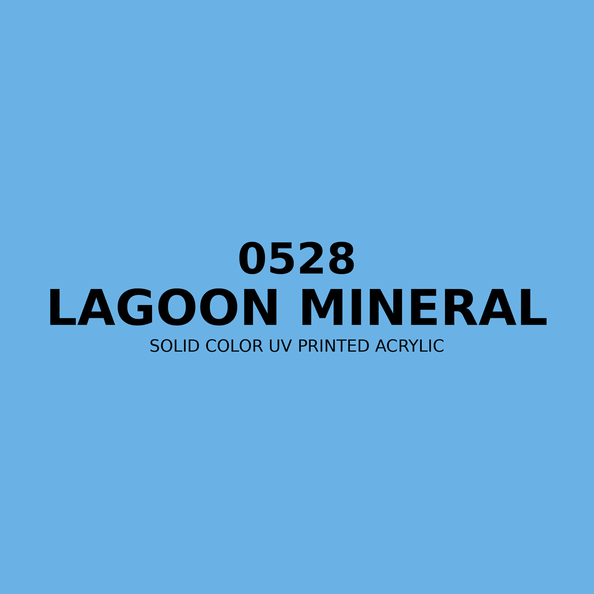 0528 | Lagoon Mineral | Solid Color UV Printed Acrylic - Solid Color UV Printed Acrylic