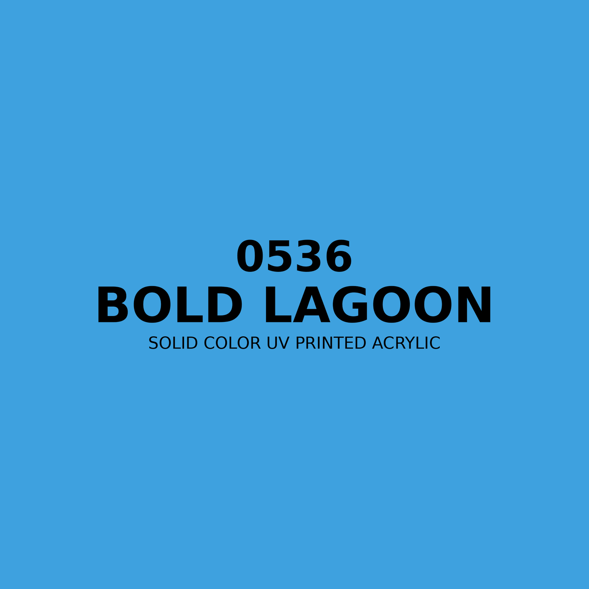 0536 | Bold Lagoon | Solid Color UV Printed Acrylic - Solid Color UV Printed Acrylic