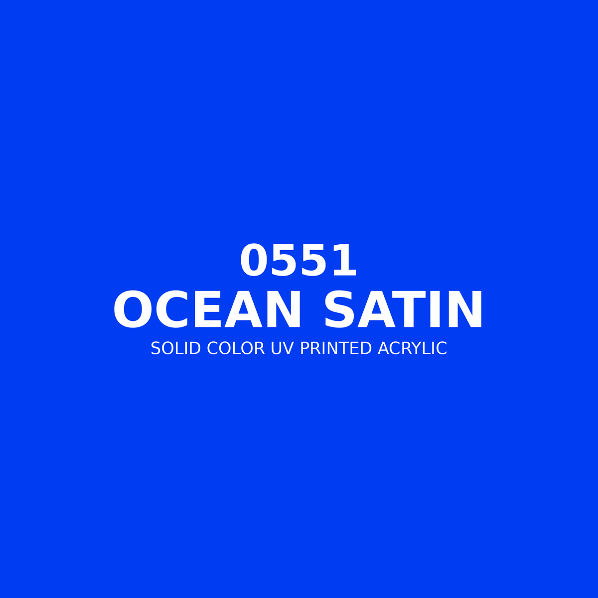 0551 | Ocean Satin | Solid Color UV Printed Acrylic - Solid Color UV Printed Acrylic