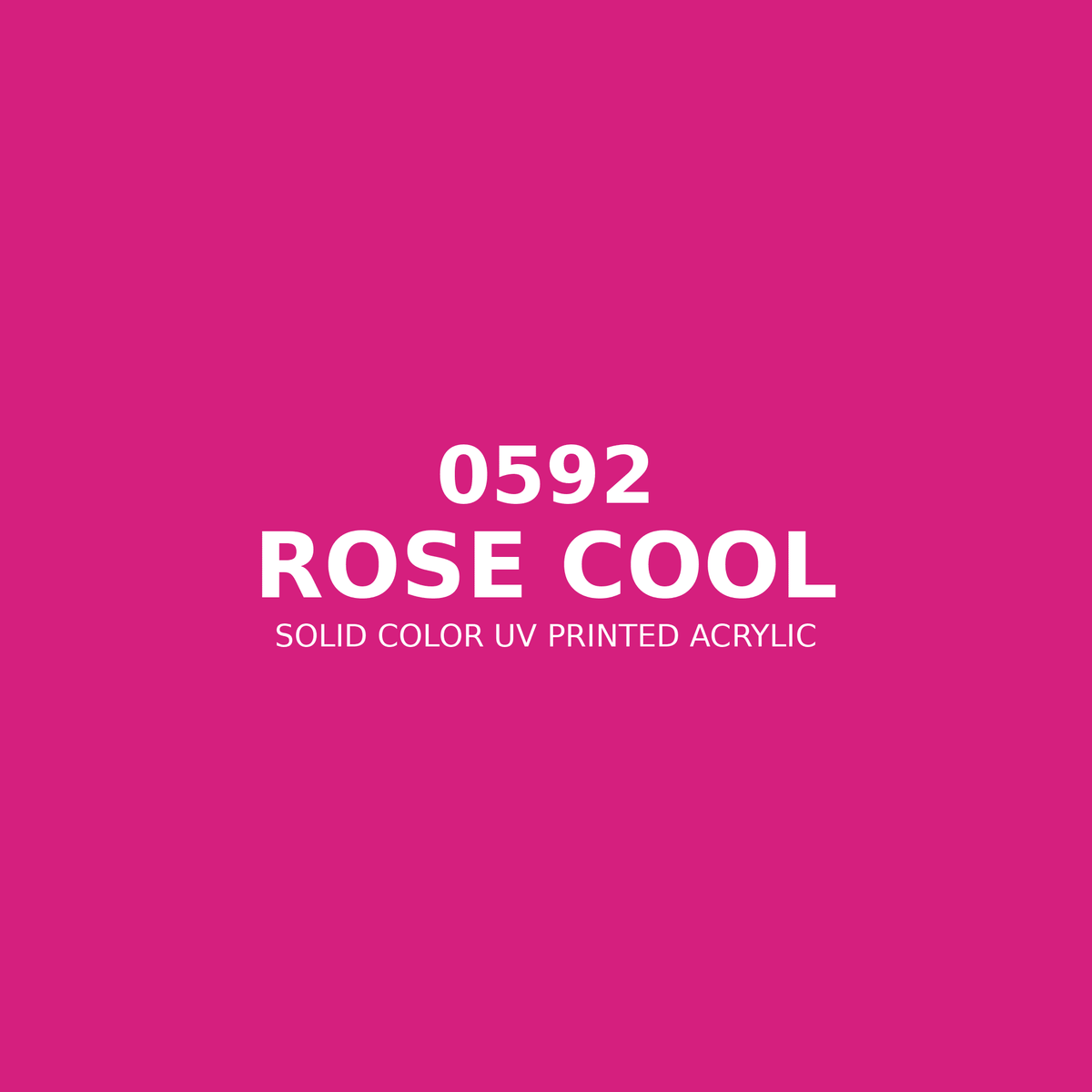 0592 | Rose Cool | Solid Color UV Printed Acrylic - Solid Color UV Printed Acrylic
