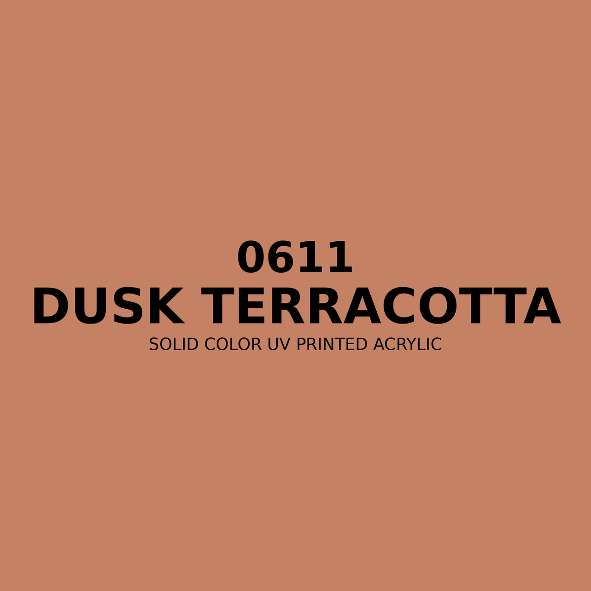 0611 | Dusk Terracotta | Solid Color UV Printed Acrylic - Solid Color UV Printed Acrylic