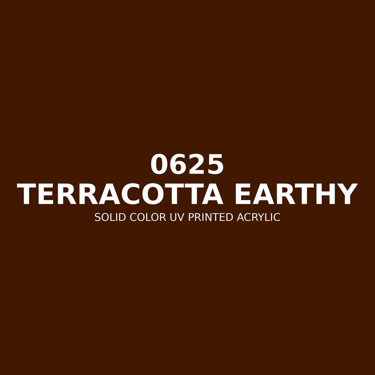 0625 | Terracotta Earthy | Solid Color UV Printed Acrylic - Solid Color UV Printed Acrylic