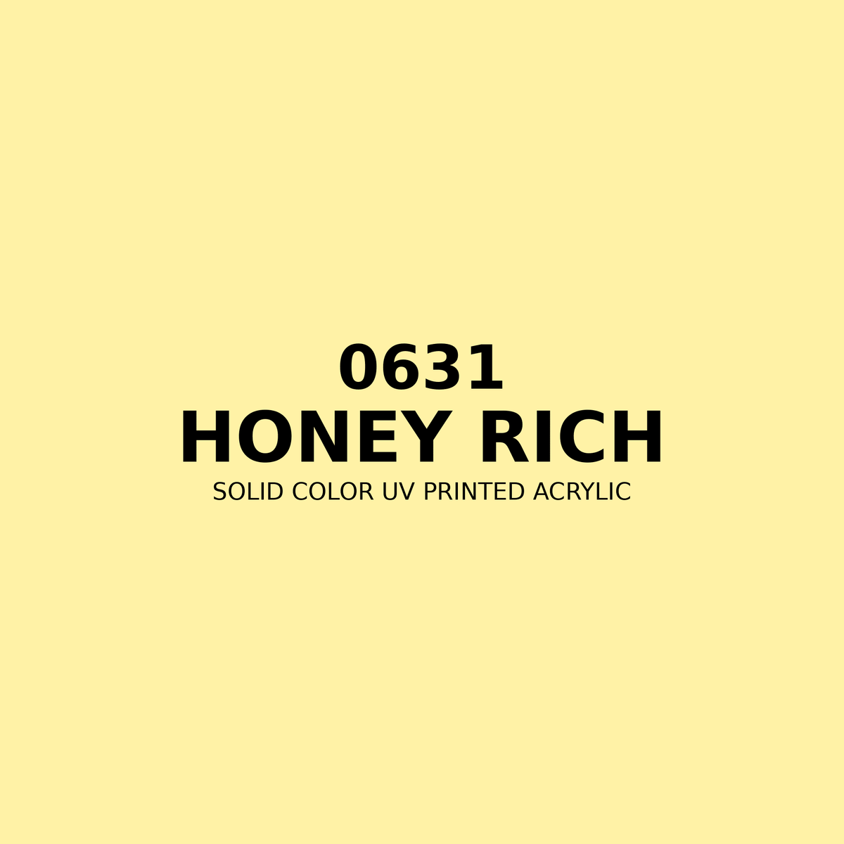 0631 | Honey Rich | Solid Color UV Printed Acrylic - Solid Color UV Printed Acrylic