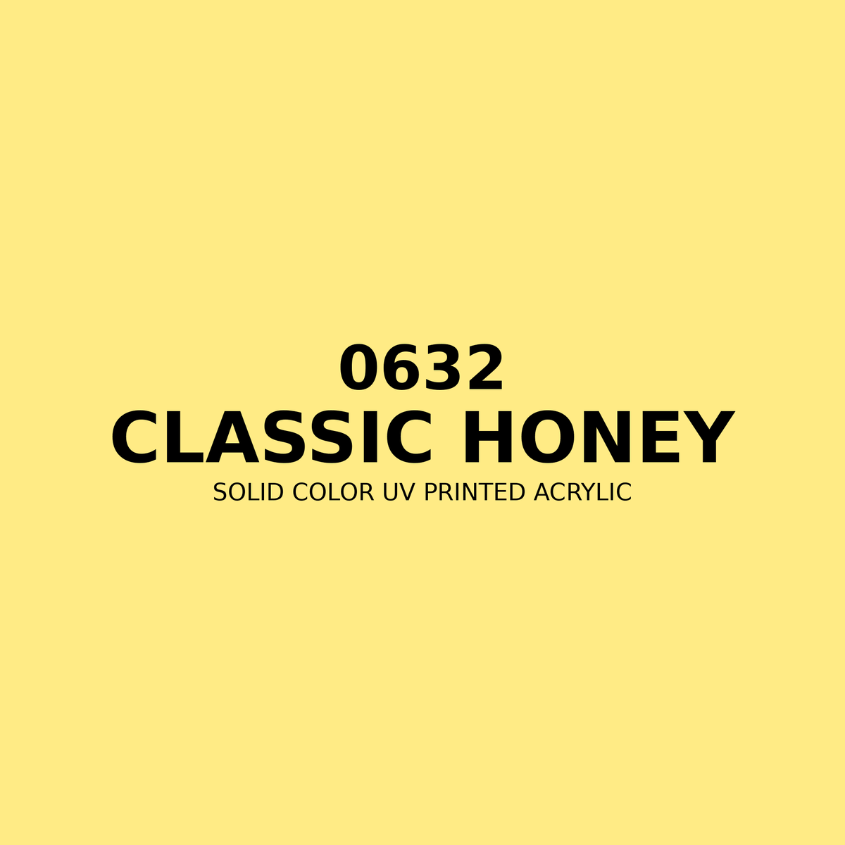 0632 | Classic Honey | Solid Color UV Printed Acrylic - Solid Color UV Printed Acrylic