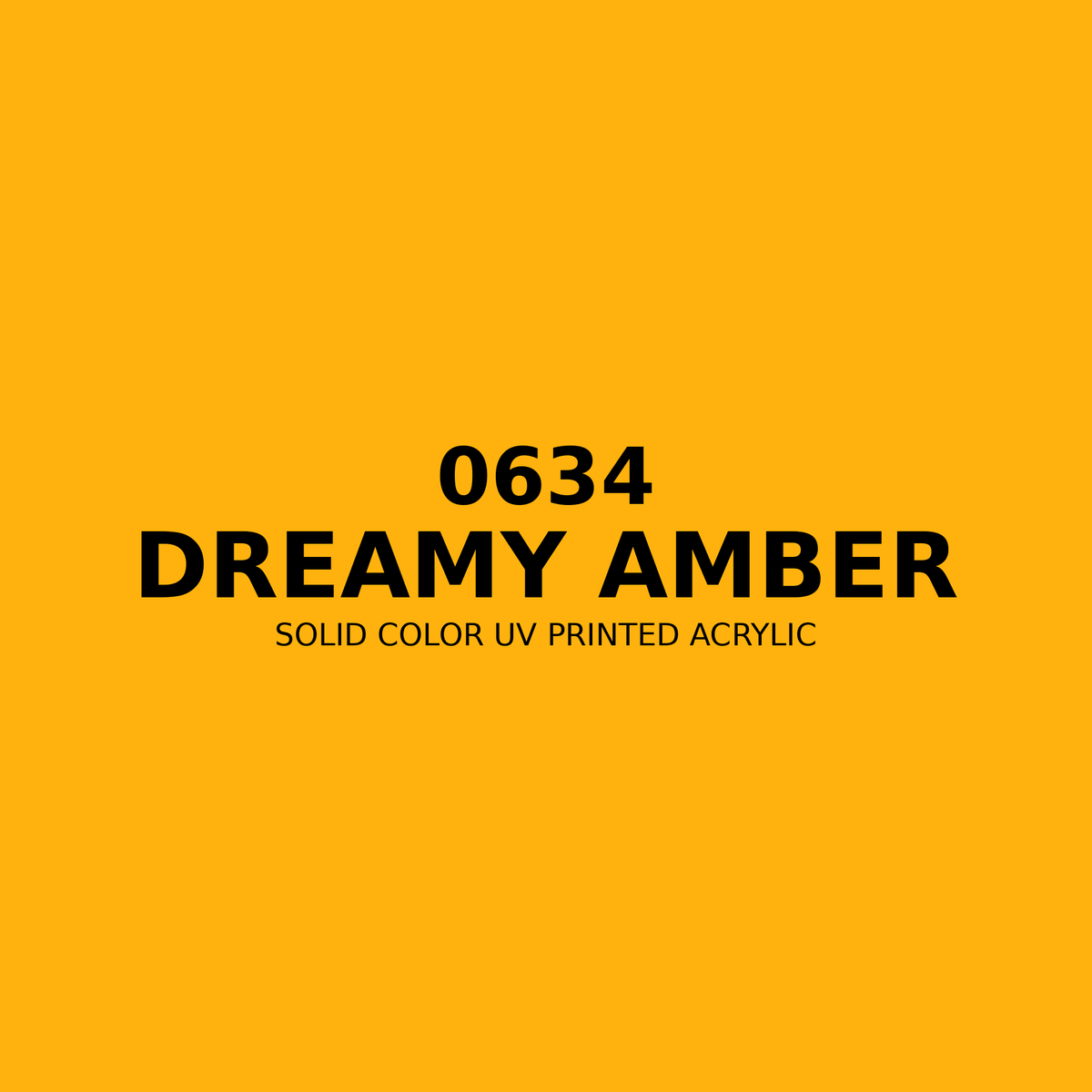 0634 | Dreamy Amber | Solid Color UV Printed Acrylic - Solid Color UV Printed Acrylic